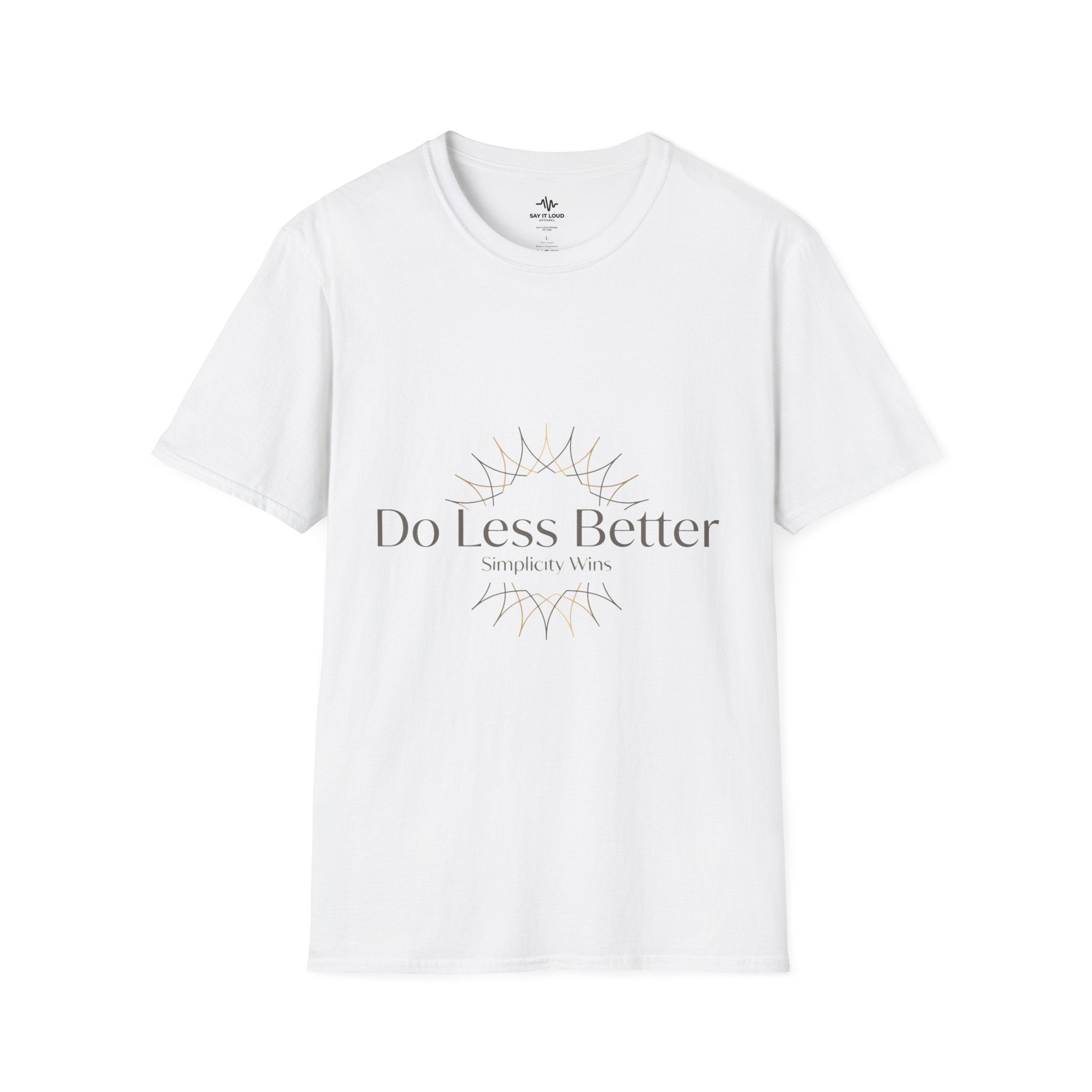 Do Less Better T-Shirt — Minimalist Mindfulness Graphic Tee