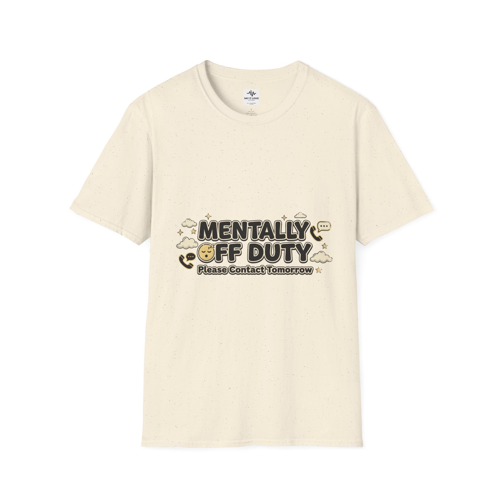Mentally Off Duty T-Shirt — Funny Relaxed Graphic Tee