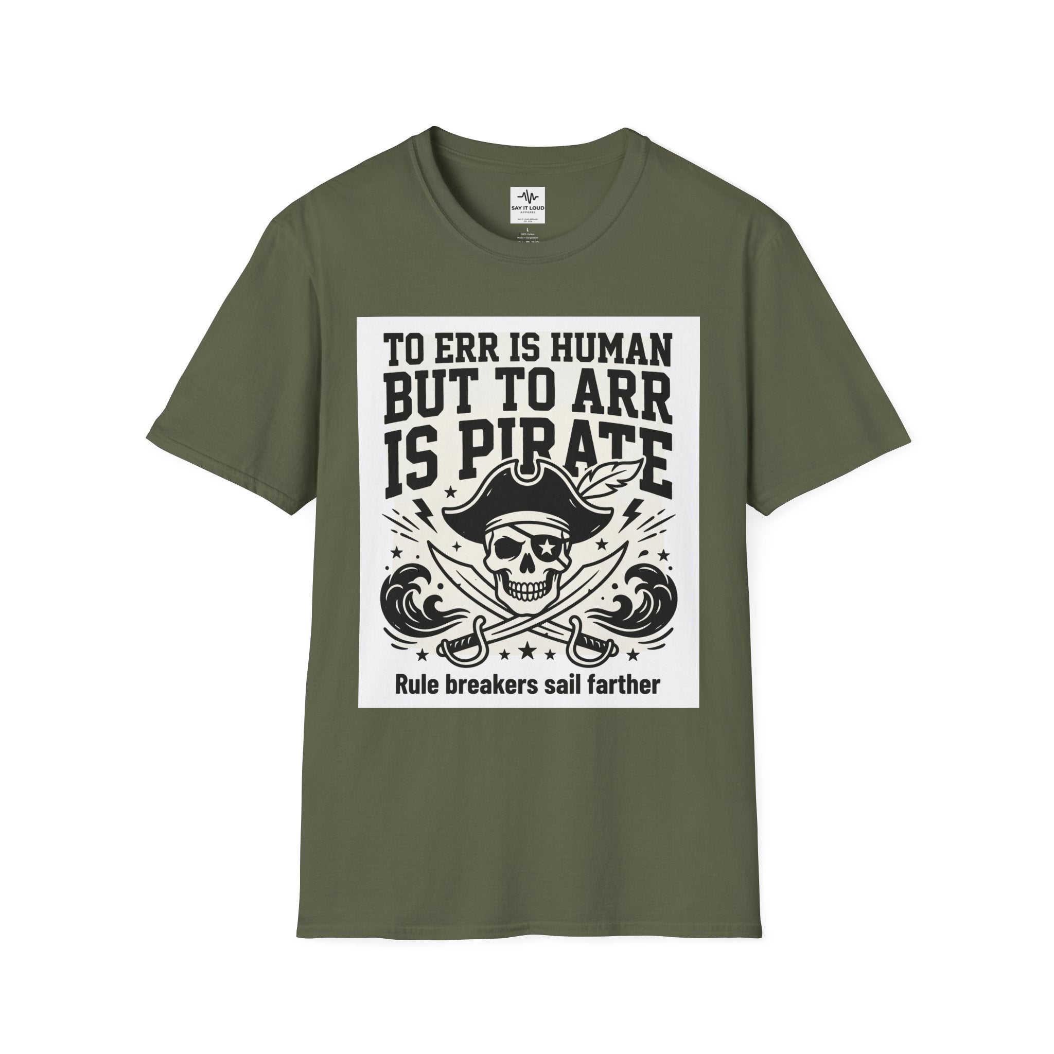 Pirate Skull T-Shirt — "To Err is Human But to Arr Is Pirate" Graphic Tee