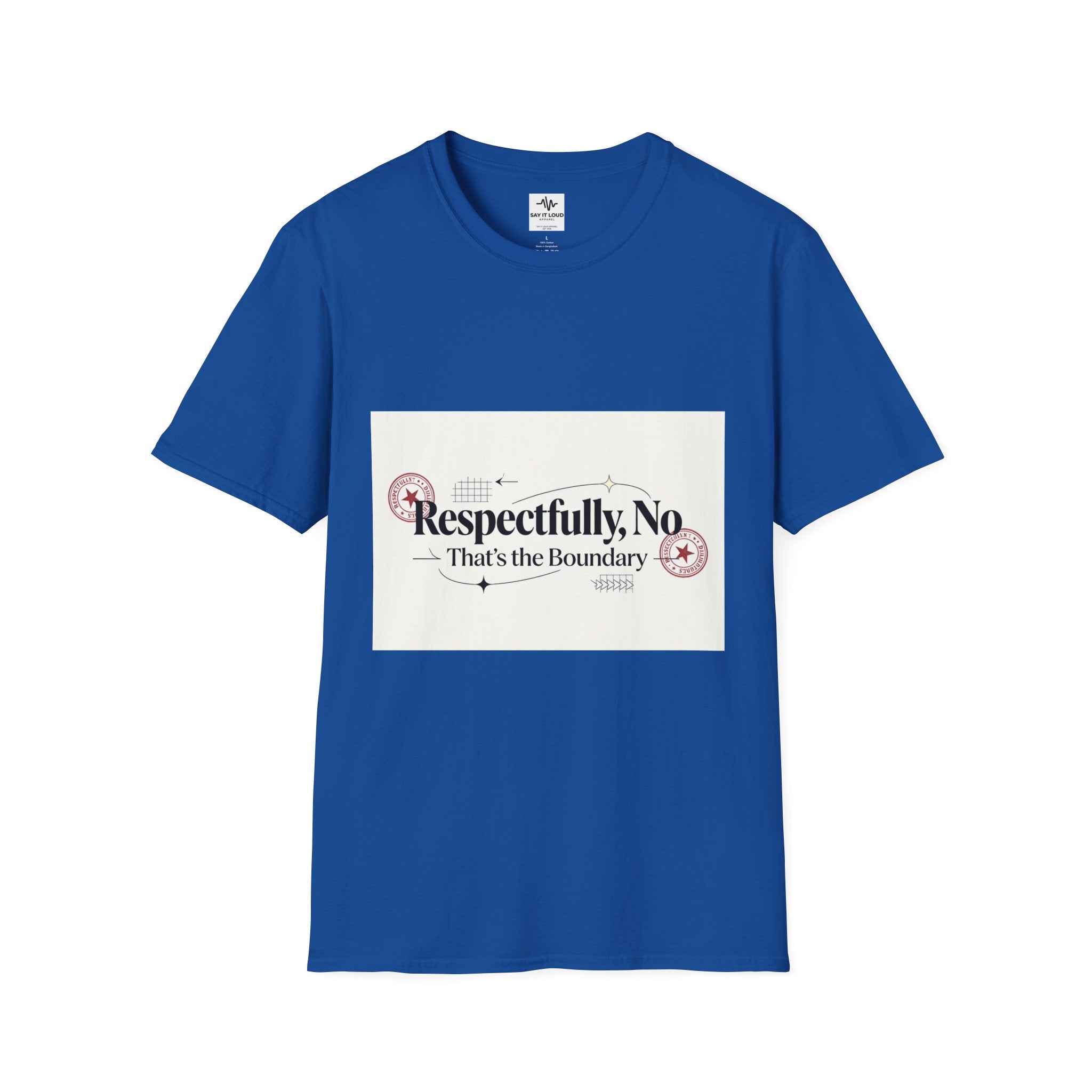 Respectfully, No T-Shirt — “That’s the Boundary” Graphic Tee