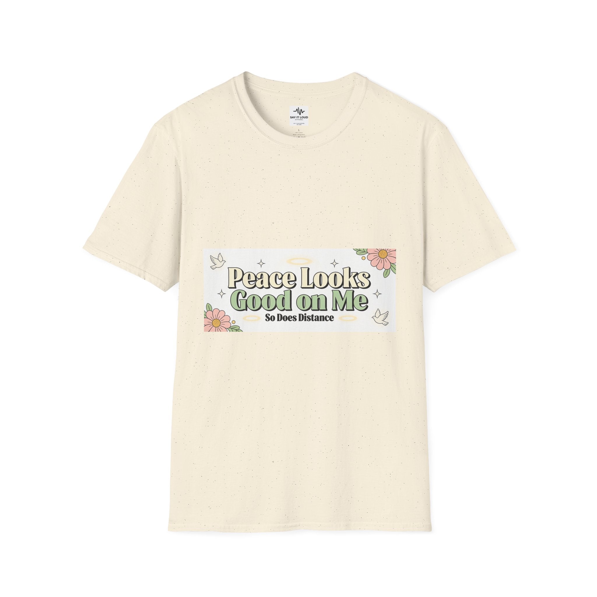 Peace Looks Good On Me T-Shirt — Floral Positive Message Tee