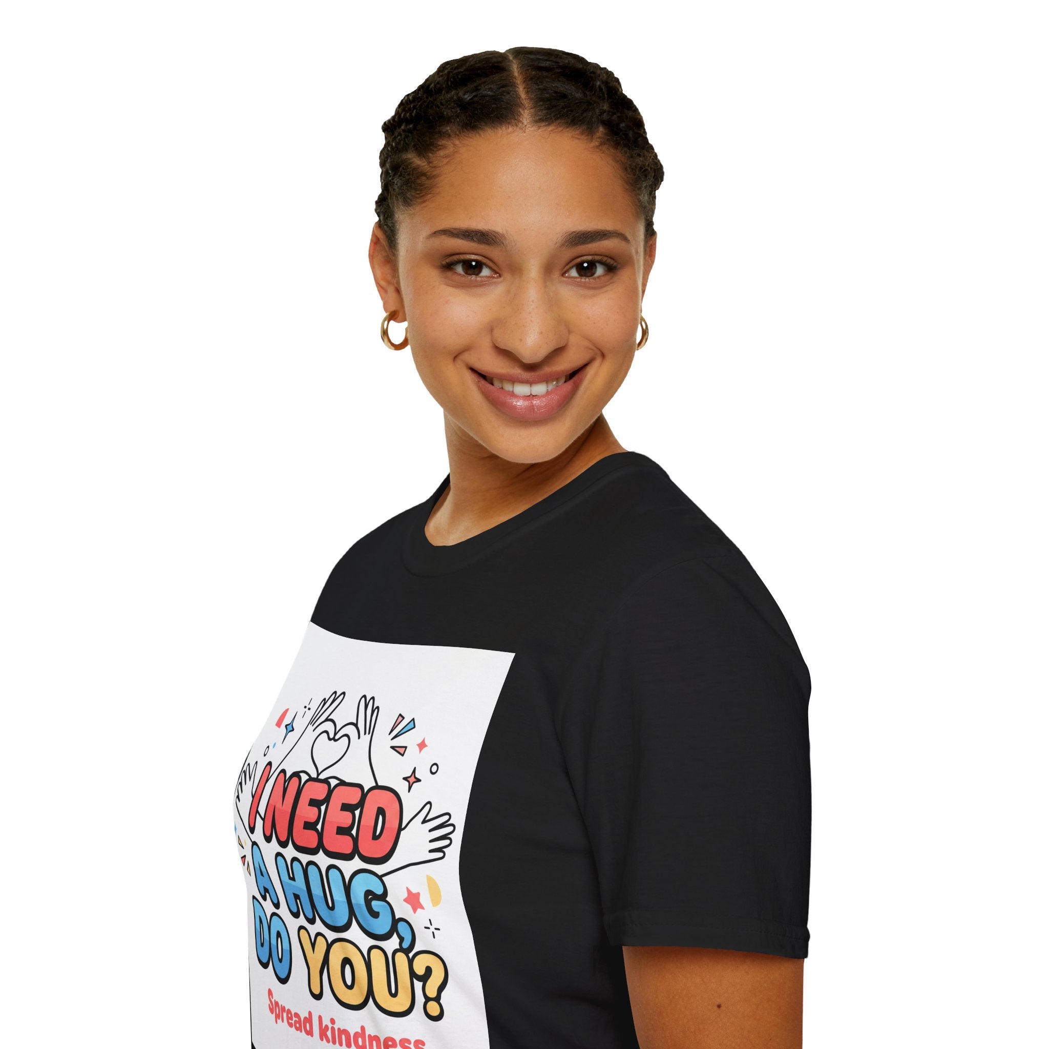 I Need A Hug Do You? T-Shirt — Spread Kindness Graphic Tee