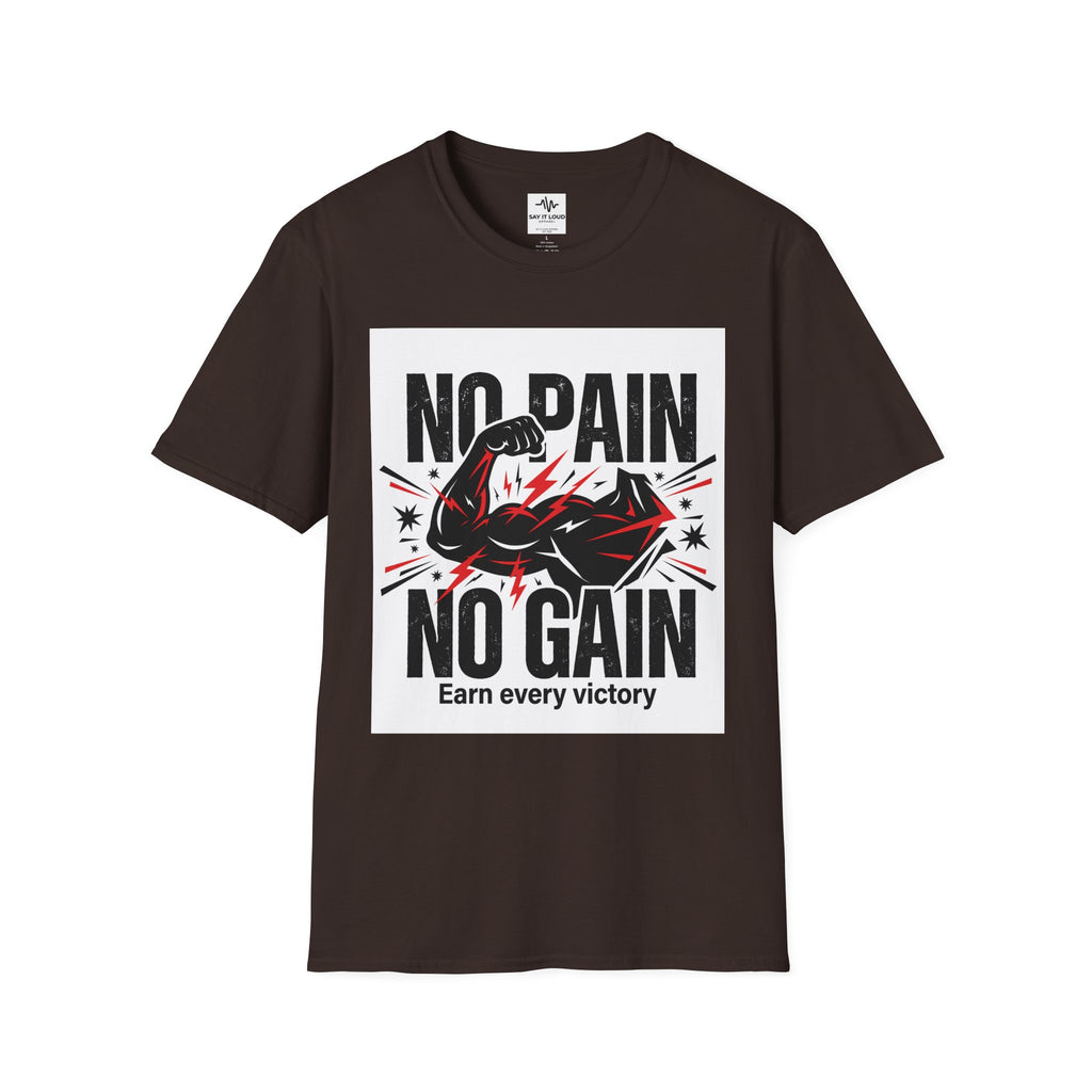 No Pain No Gain Fitness T-Shirt — "Earn Every Victory" Motivational Tee