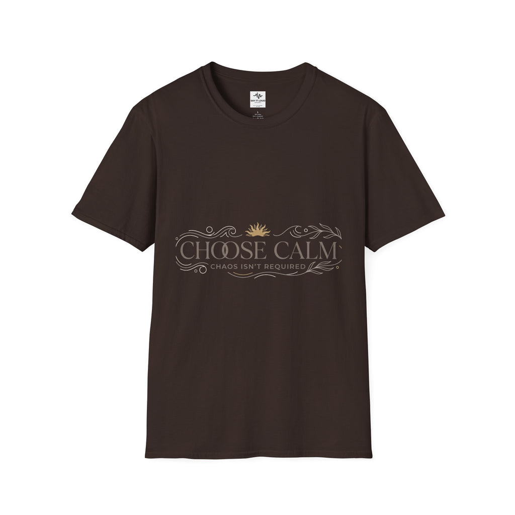Choose Calm T-Shirt – Inspirational 'Choose Calm' Graphic Tee for Mindfulness & Relaxation