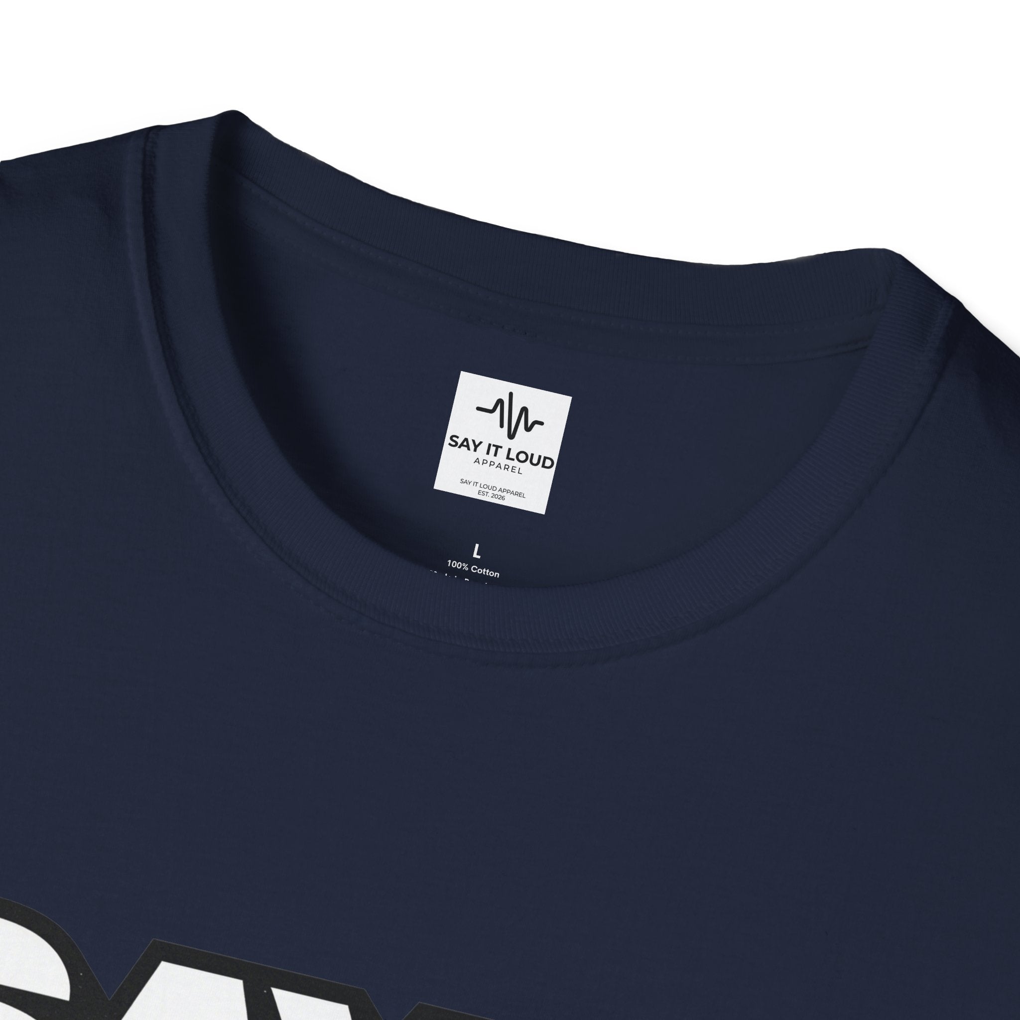 Say It Loud T-Shirt – Bold Retro Typography Tee