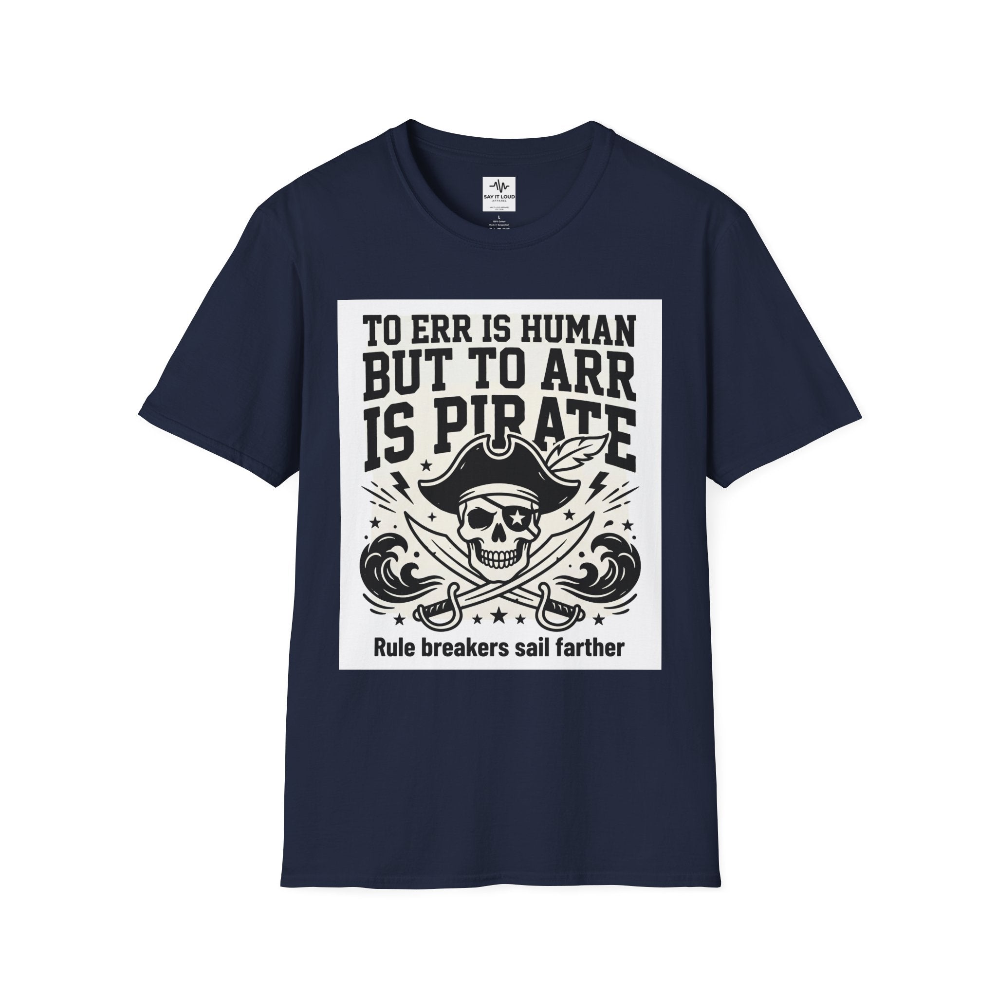 Pirate Skull T-Shirt — "To Err is Human But to Arr Is Pirate" Graphic Tee