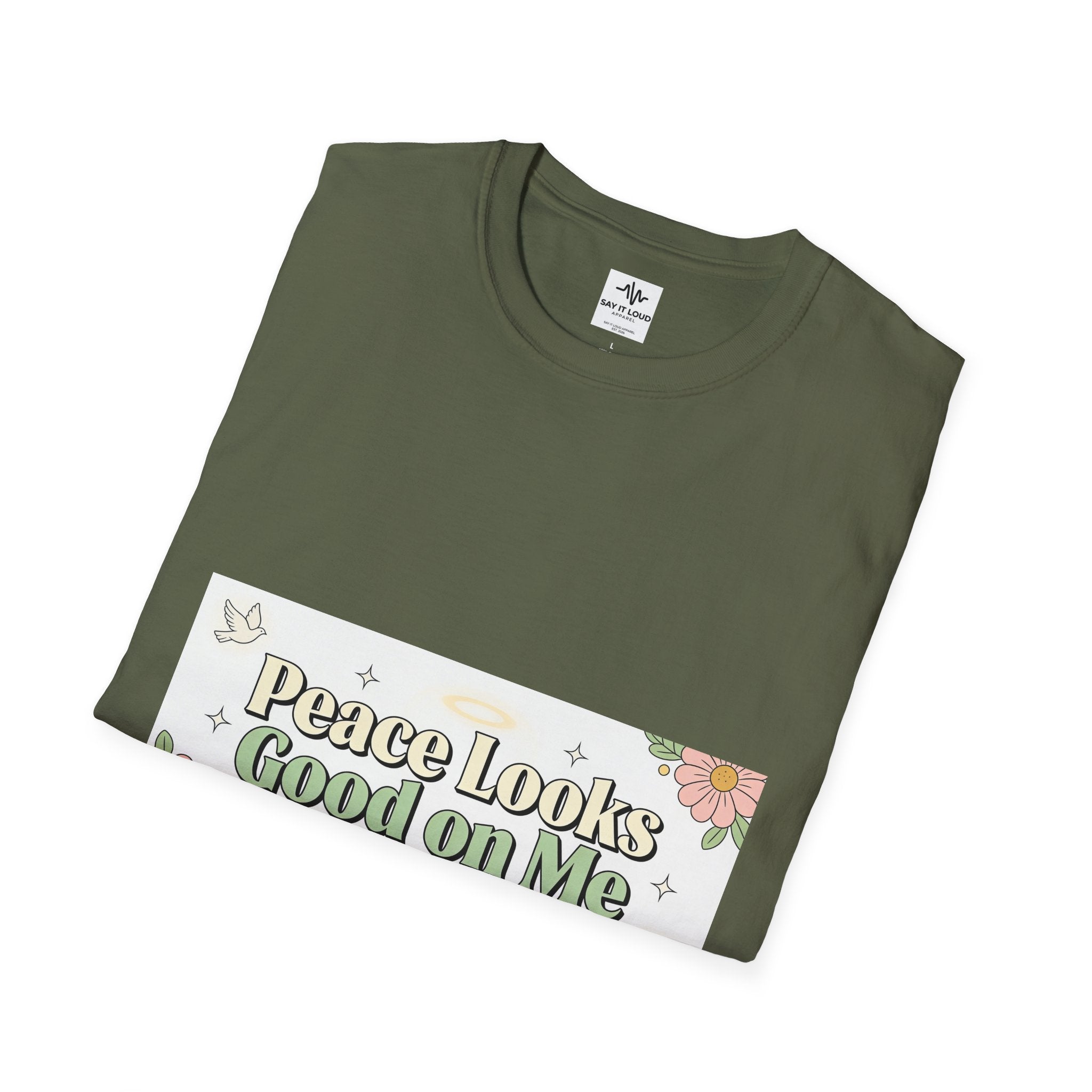 Peace Looks Good On Me T-Shirt — Floral Positive Message Tee