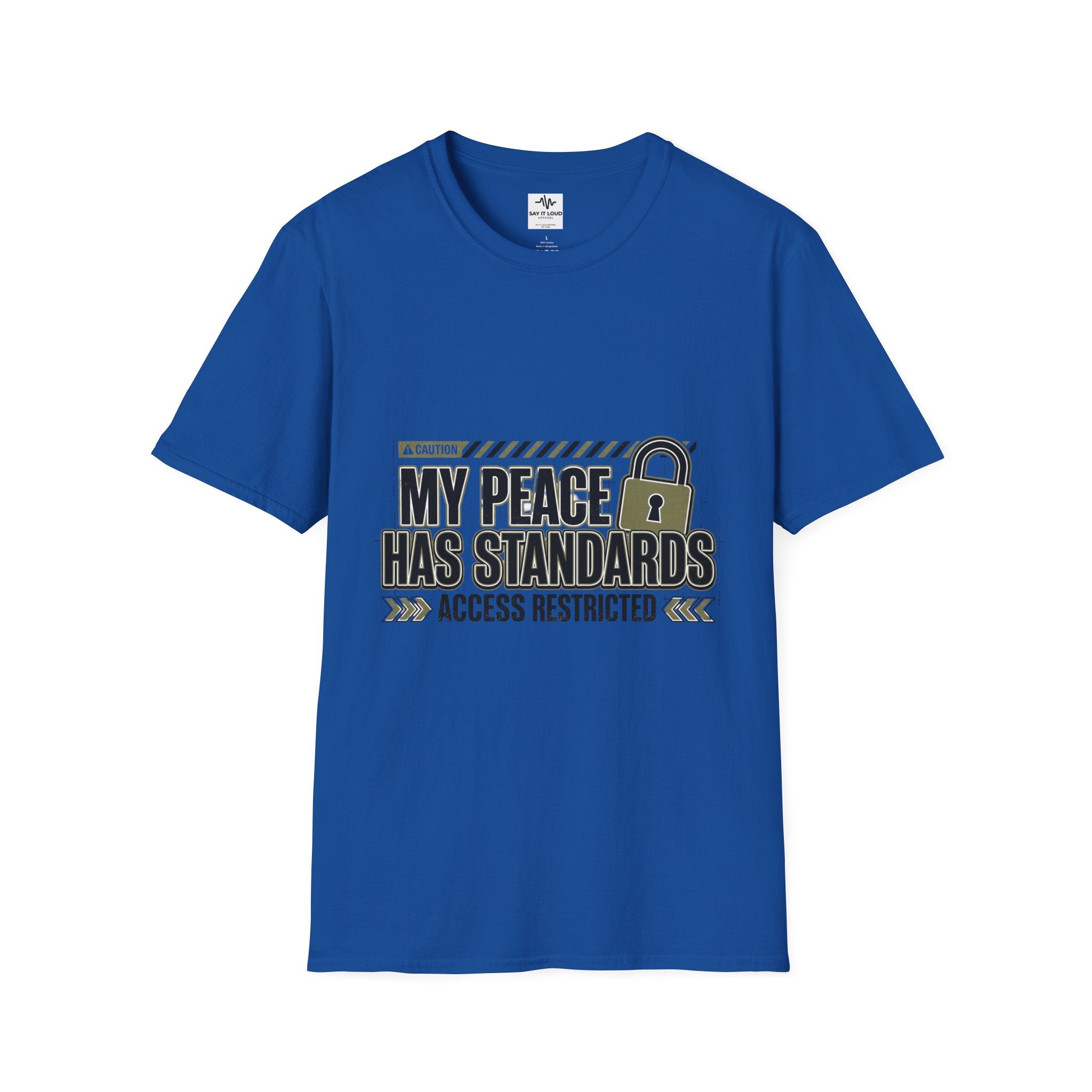 T-Shirt — "My Peace Has Standards: Access Restricted" Graphic Tee