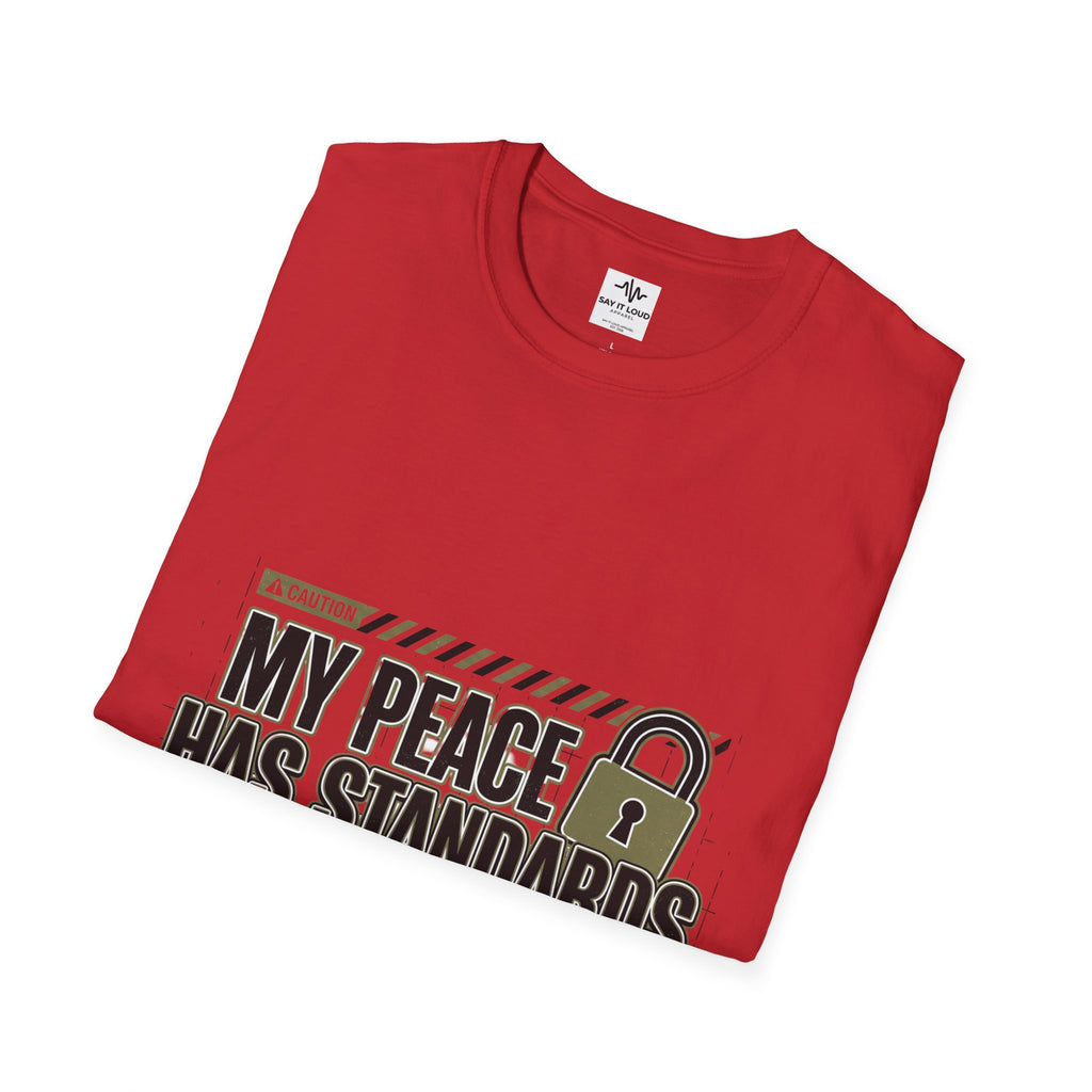 T-Shirt — "My Peace Has Standards: Access Restricted" Graphic Tee