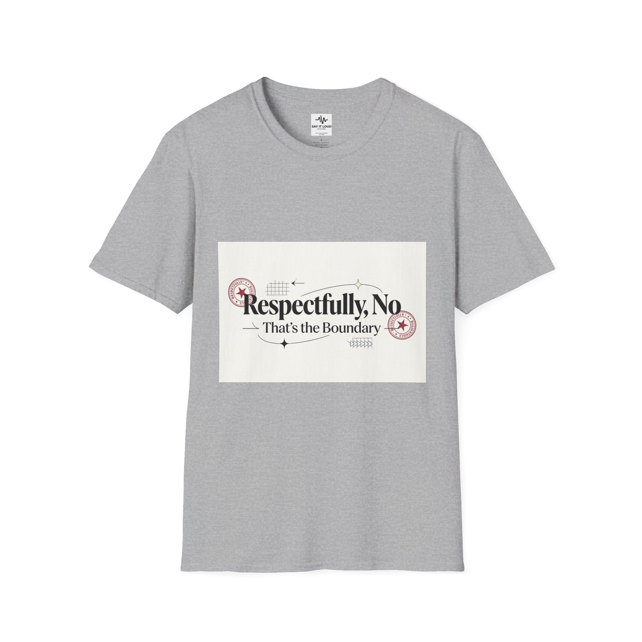 Respectfully, No T-Shirt — “That’s the Boundary” Graphic Tee