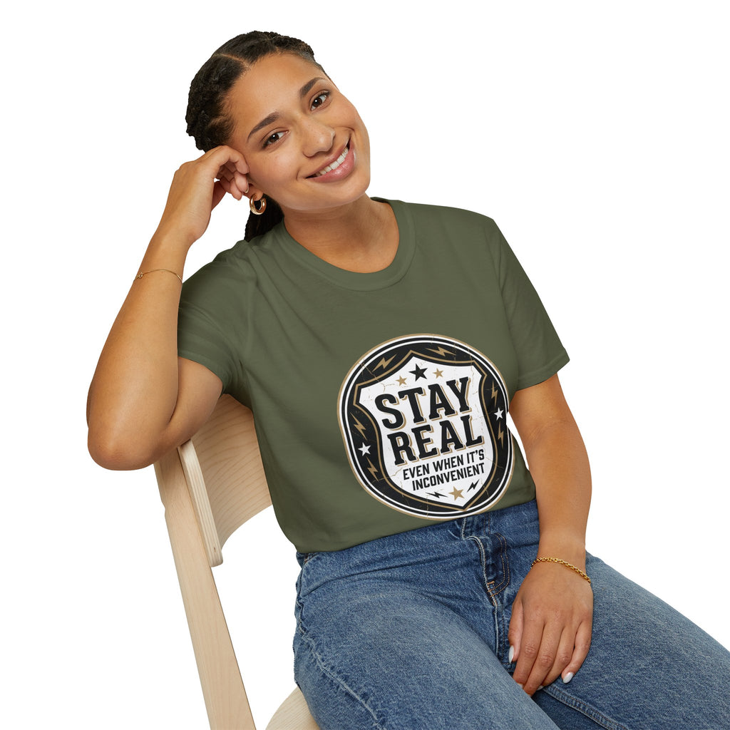 Stay Real Tee – Authenticity Statement Shirt