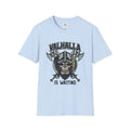 Valhalla Is Waiting T-Shirt
