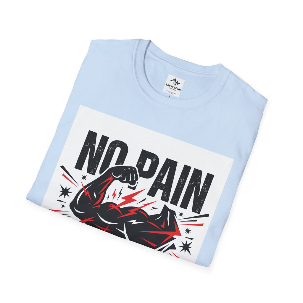 No Pain No Gain Fitness T-Shirt — "Earn Every Victory" Motivational Tee