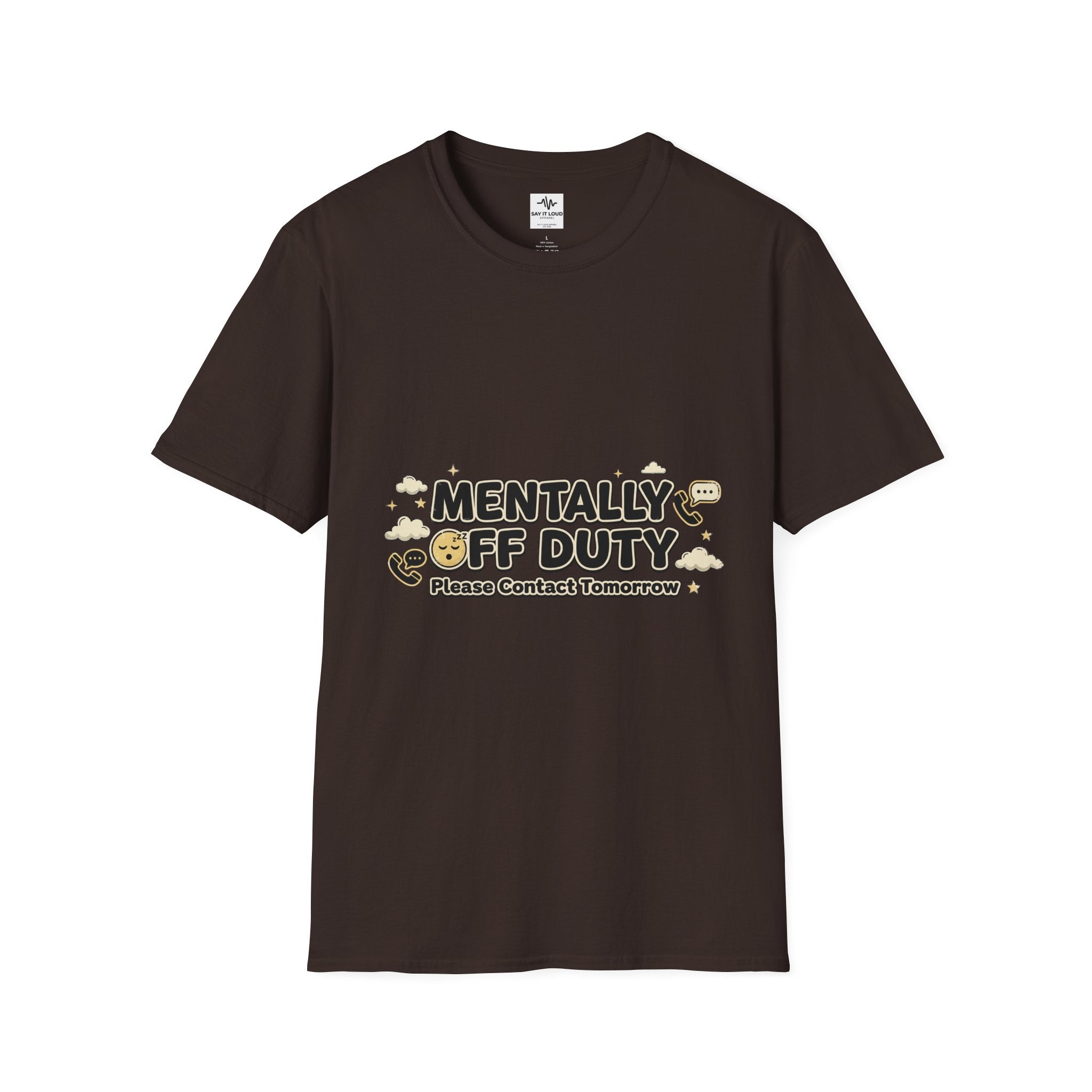 Mentally Off Duty T-Shirt — Funny Relaxed Graphic Tee