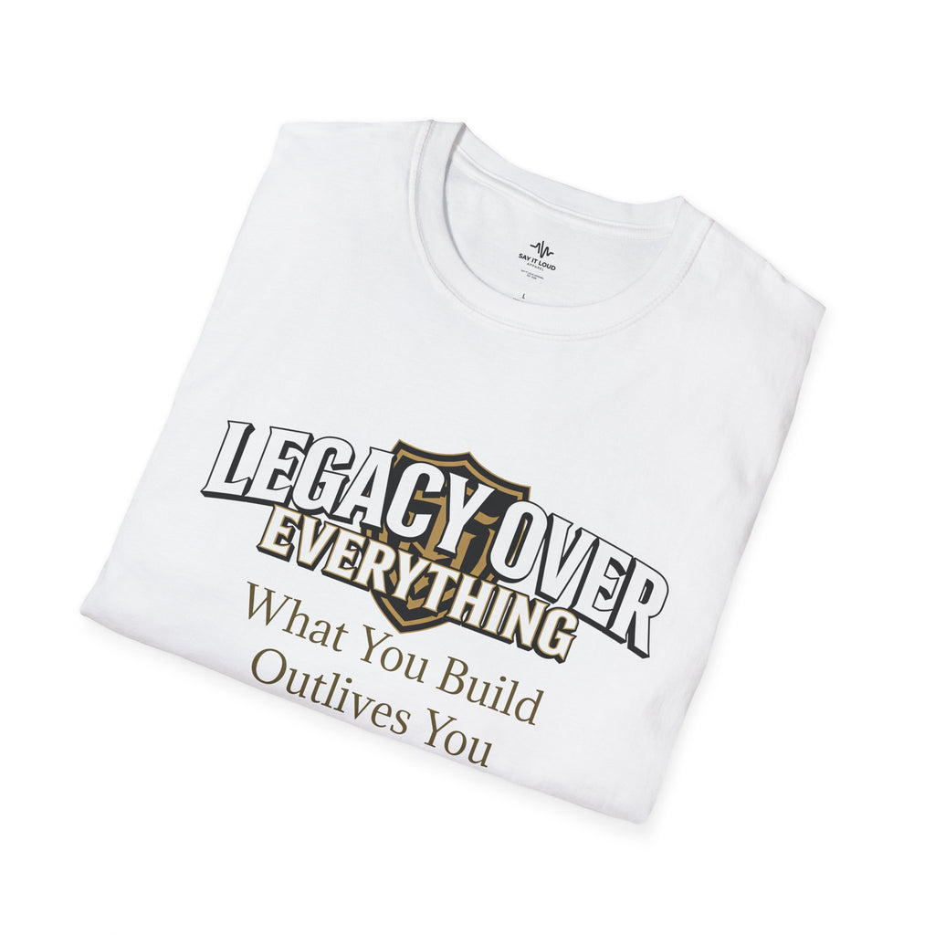 Legacy Over Everything Tee – Purpose-Driven Shirt