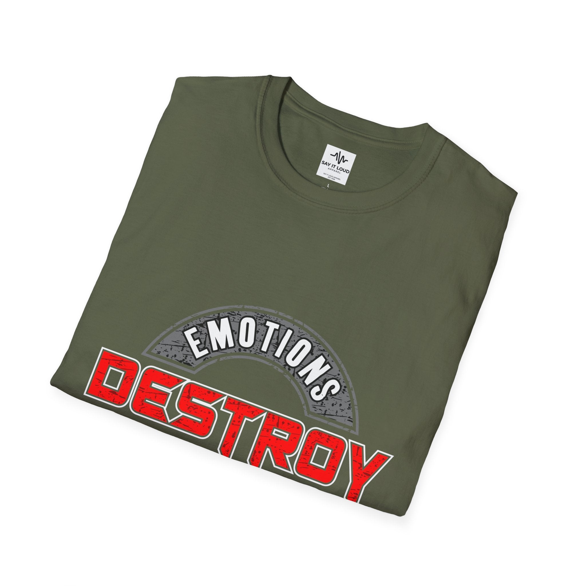 Destroy Emotions T-Shirt — 'Emotions Destroy Everything' Graphic Tee
