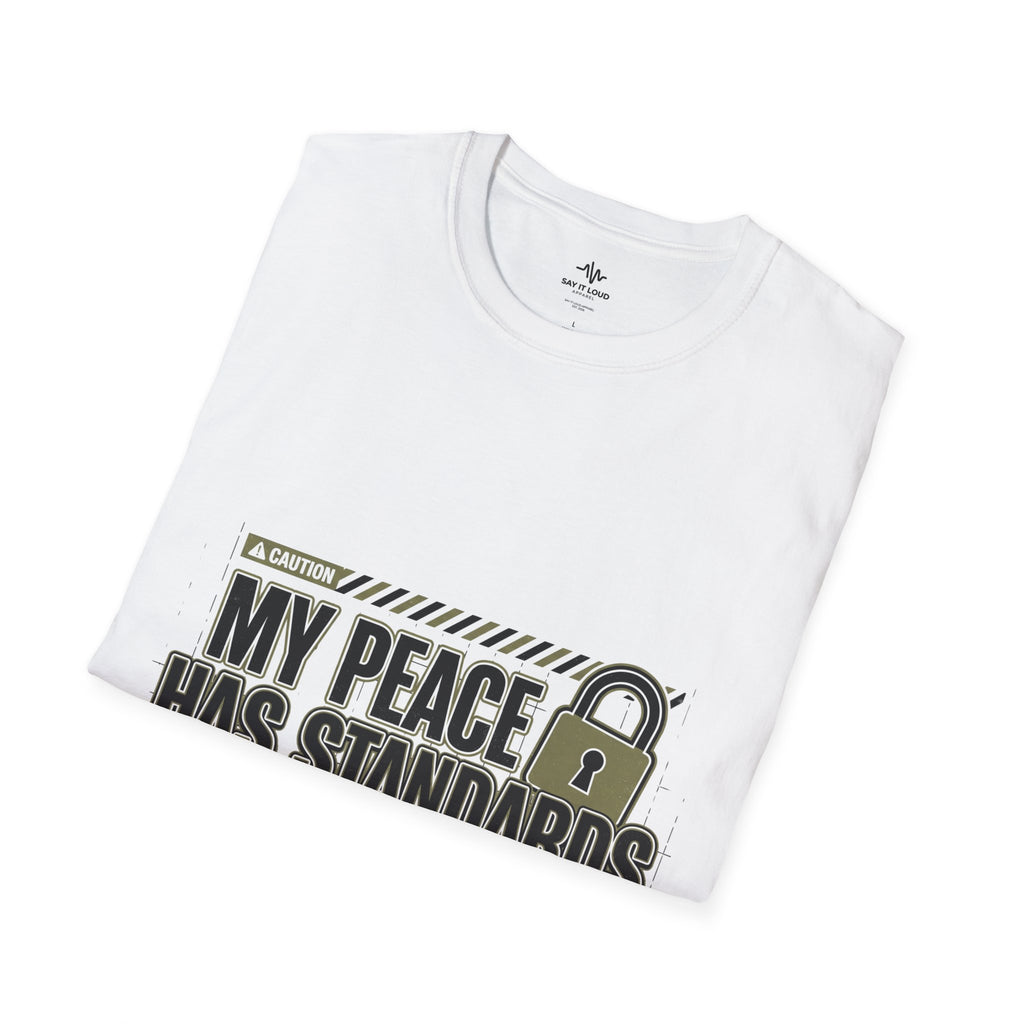 T-Shirt — "My Peace Has Standards: Access Restricted" Graphic Tee