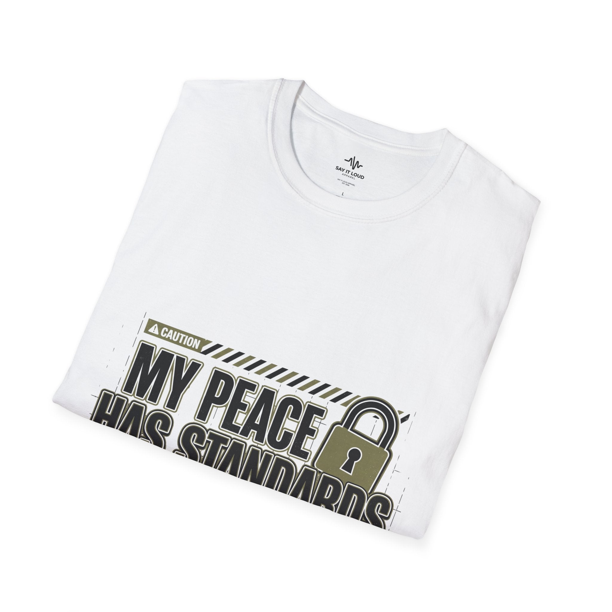 T-Shirt — "My Peace Has Standards: Access Restricted" Graphic Tee