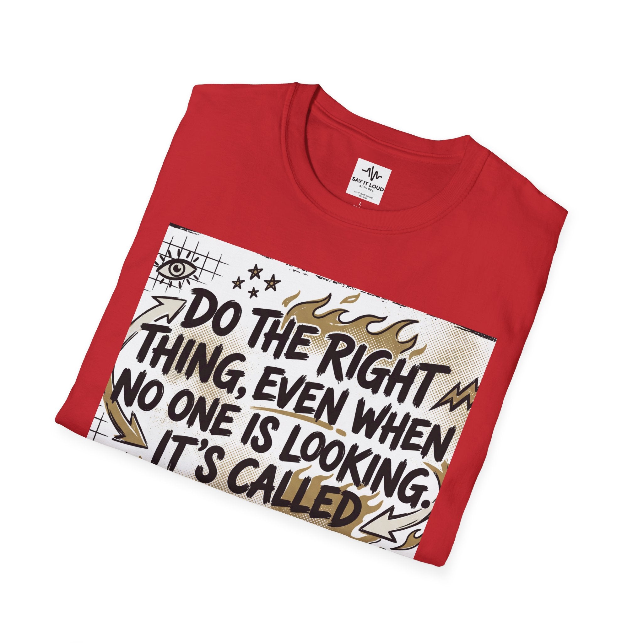 Integrity Graphic T-Shirt — “Do the Right Thing…It’s Called Integrity” Inspirational Tee