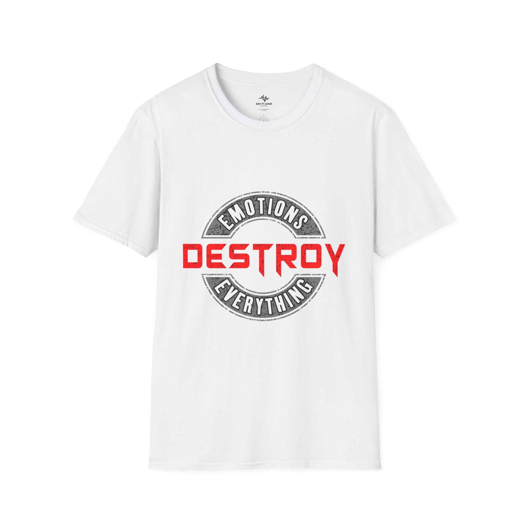 Destroy Emotions T-Shirt — 'Emotions Destroy Everything' Graphic Tee