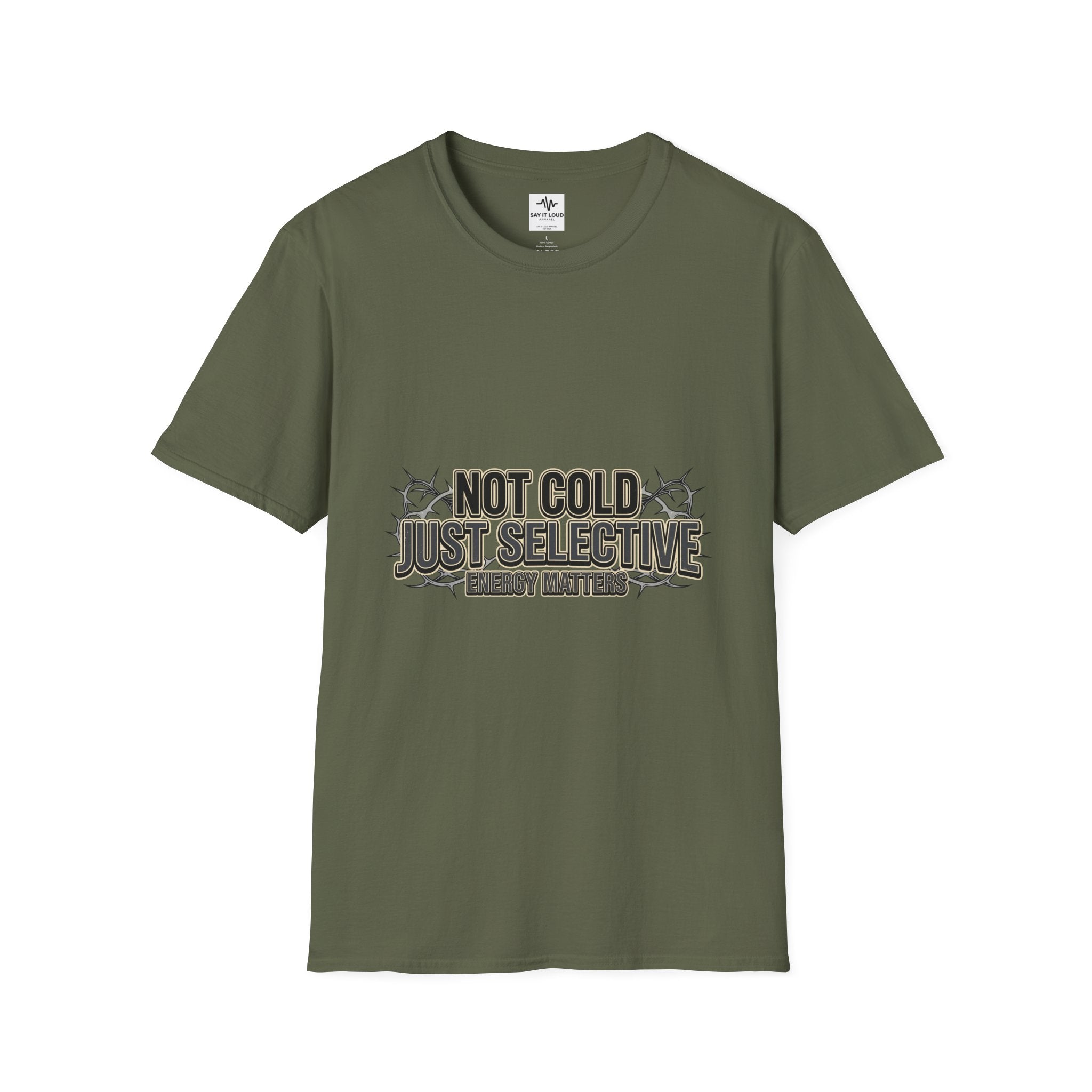 Not Cold Just Selective T-Shirt — Funny Winter Humor Tee