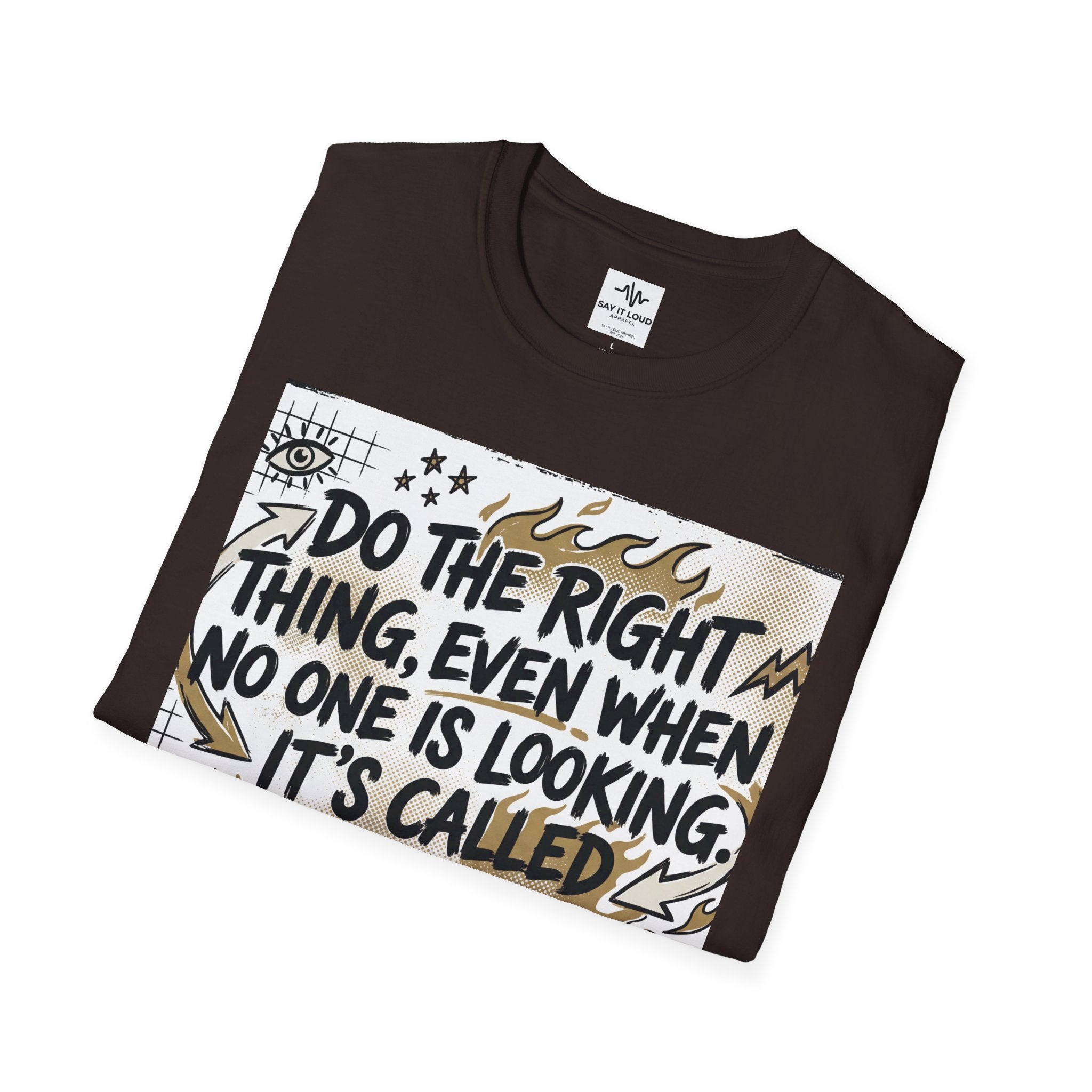 Integrity Graphic T-Shirt — “Do the Right Thing…It’s Called Integrity” Inspirational Tee