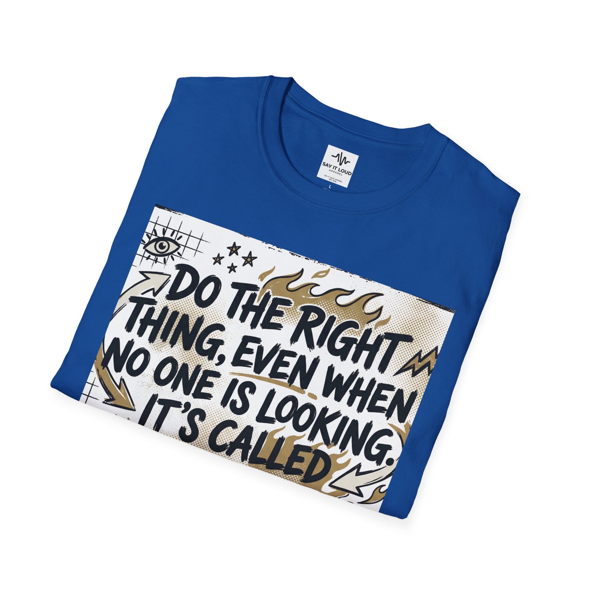 Integrity Graphic T-Shirt — “Do the Right Thing…It’s Called Integrity” Inspirational Tee