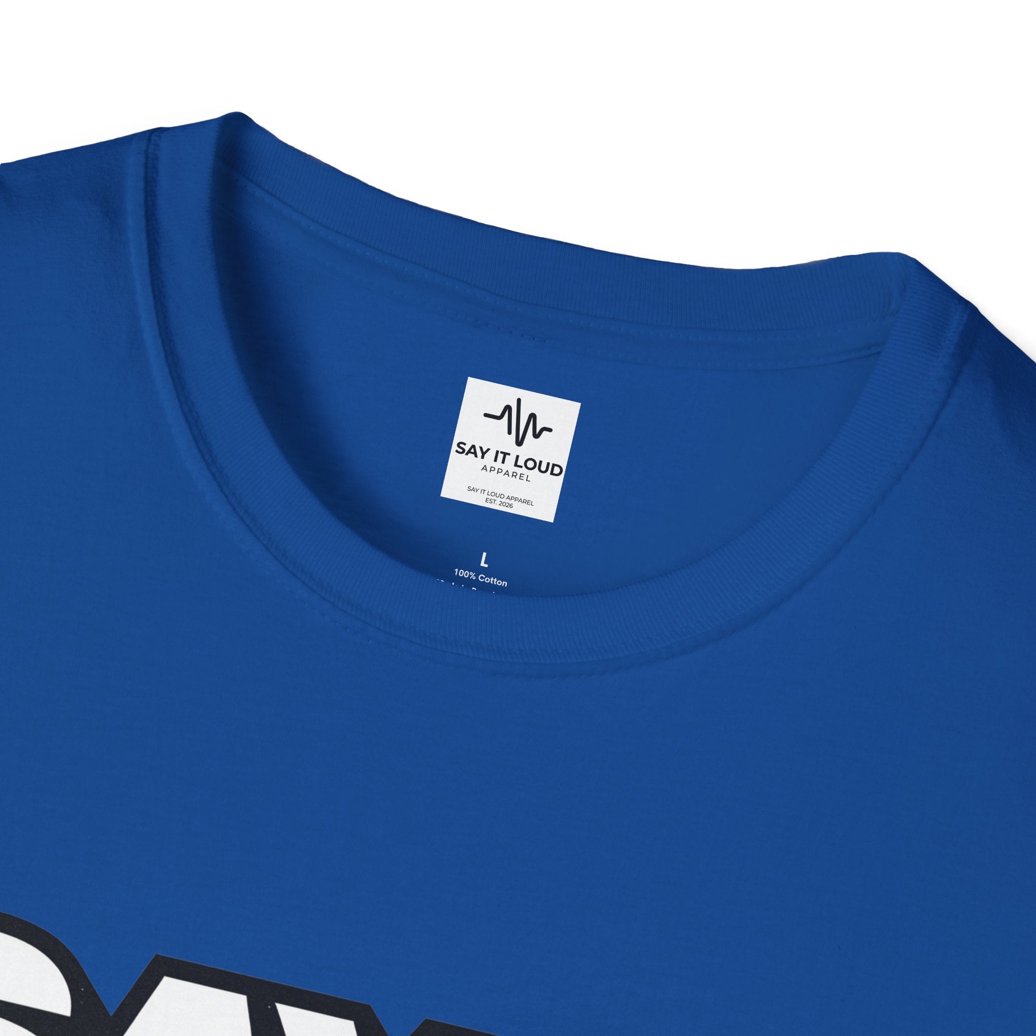 Say It Loud T-Shirt – Bold Retro Typography Tee