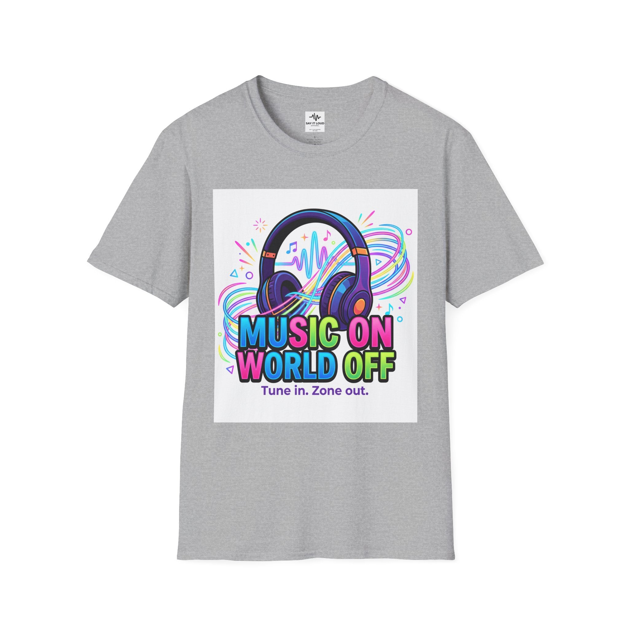 Music On World Off T-Shirt — "Tune in. Zone out." Headphones Graphic Tee