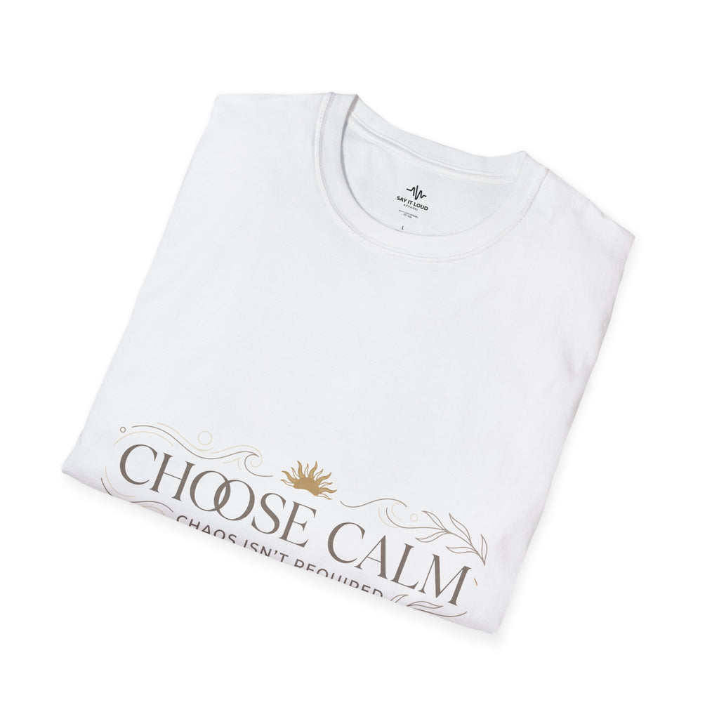 Choose Calm T-Shirt – Inspirational 'Choose Calm' Graphic Tee for Mindfulness & Relaxation