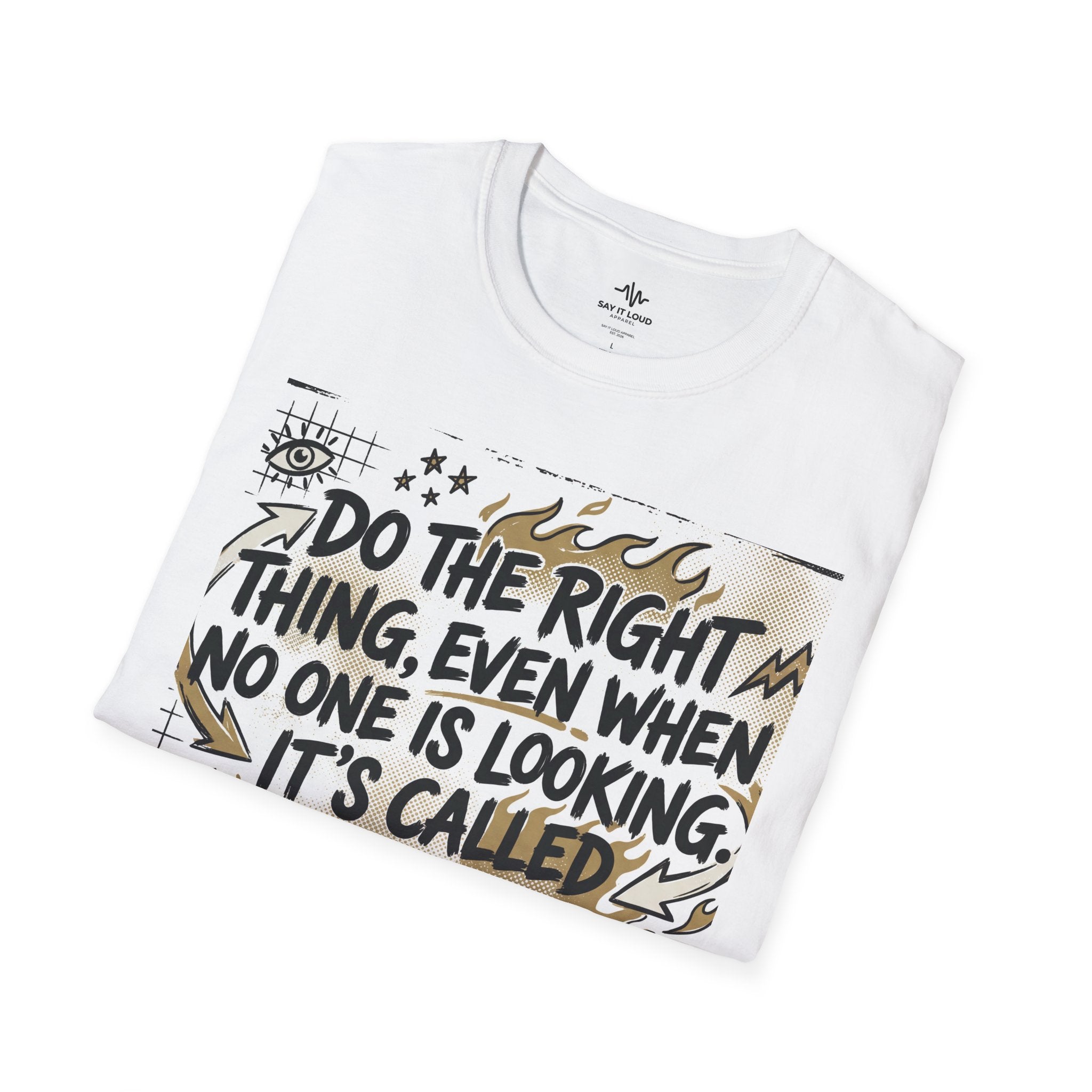 Integrity Graphic T-Shirt — “Do the Right Thing…It’s Called Integrity” Inspirational Tee