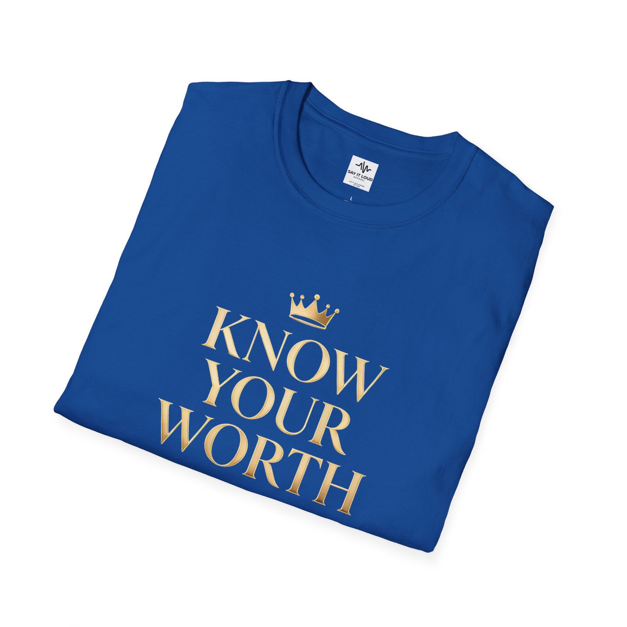 Know Your Worth Tee – Confidence Statement Shirt