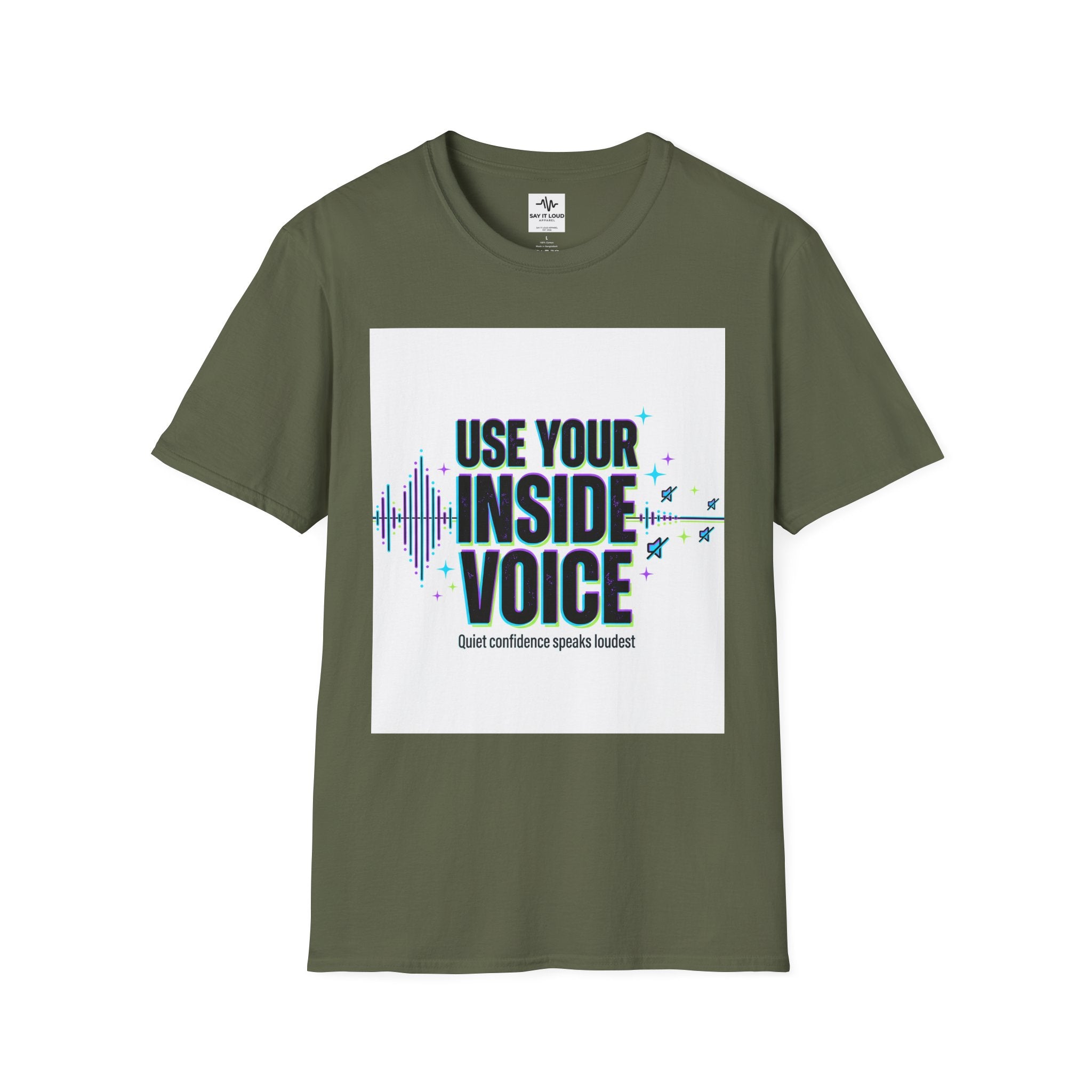 Use Your Inside Voice T-Shirt — Confidence Quote Tee