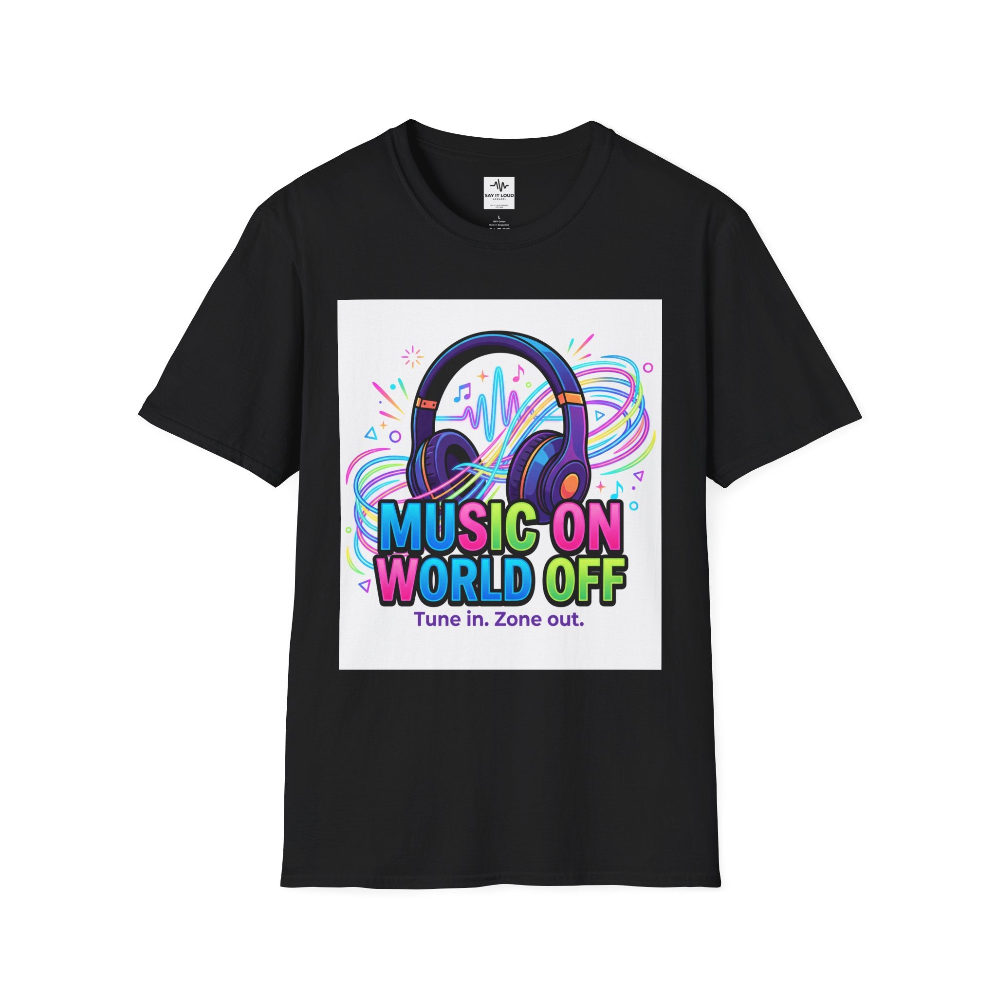 Music On World Off T-Shirt — "Tune in. Zone out." Headphones Graphic Tee