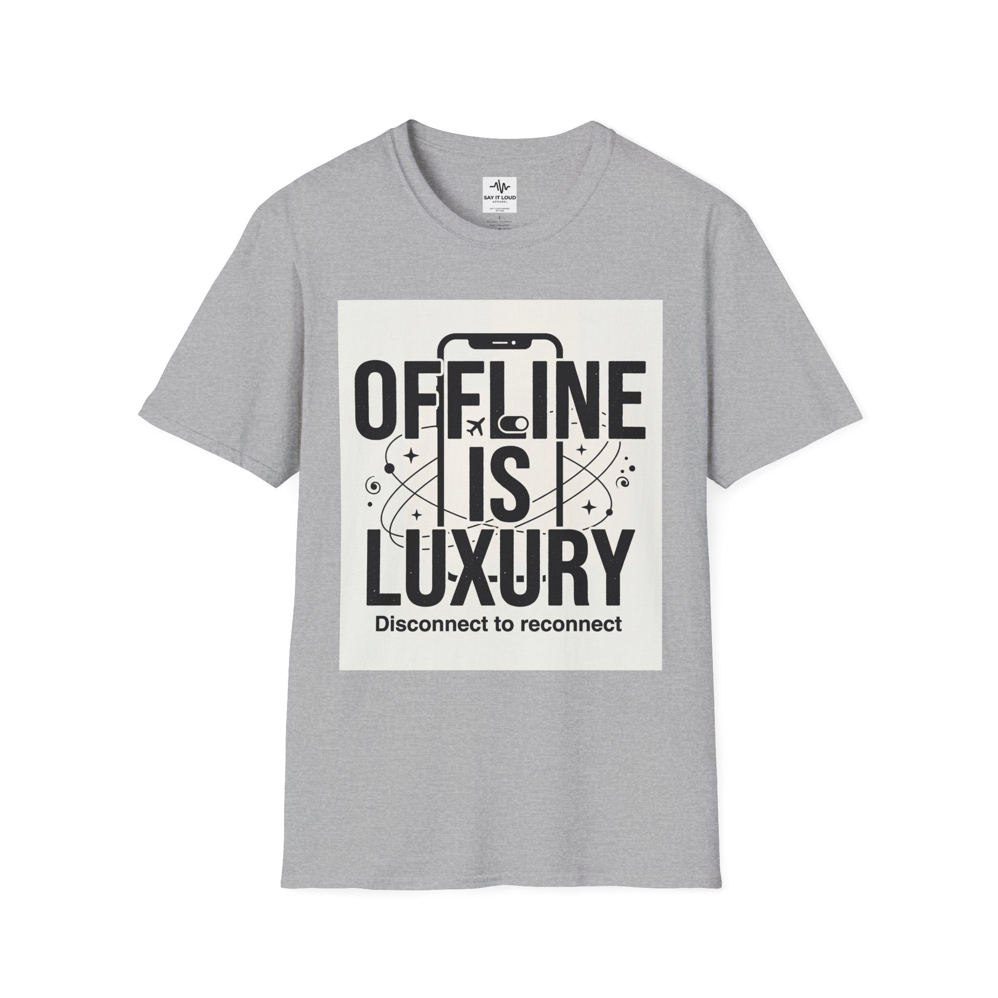 Offline Is Luxury T-Shirt — Disconnect to Reconnect Tee