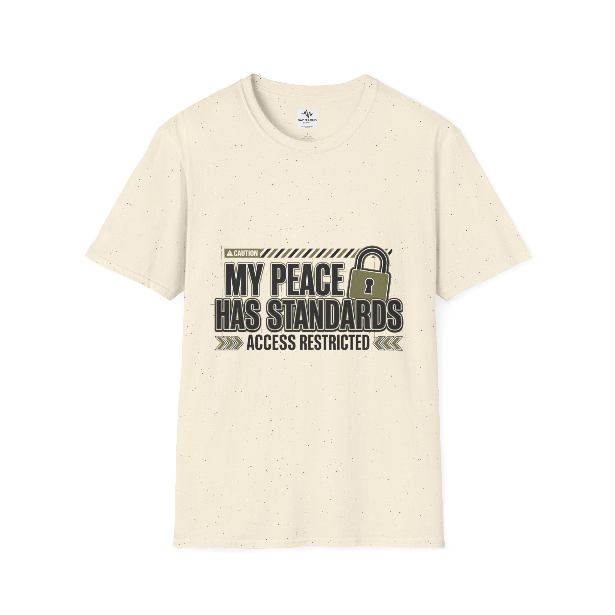 T-Shirt — "My Peace Has Standards: Access Restricted" Graphic Tee