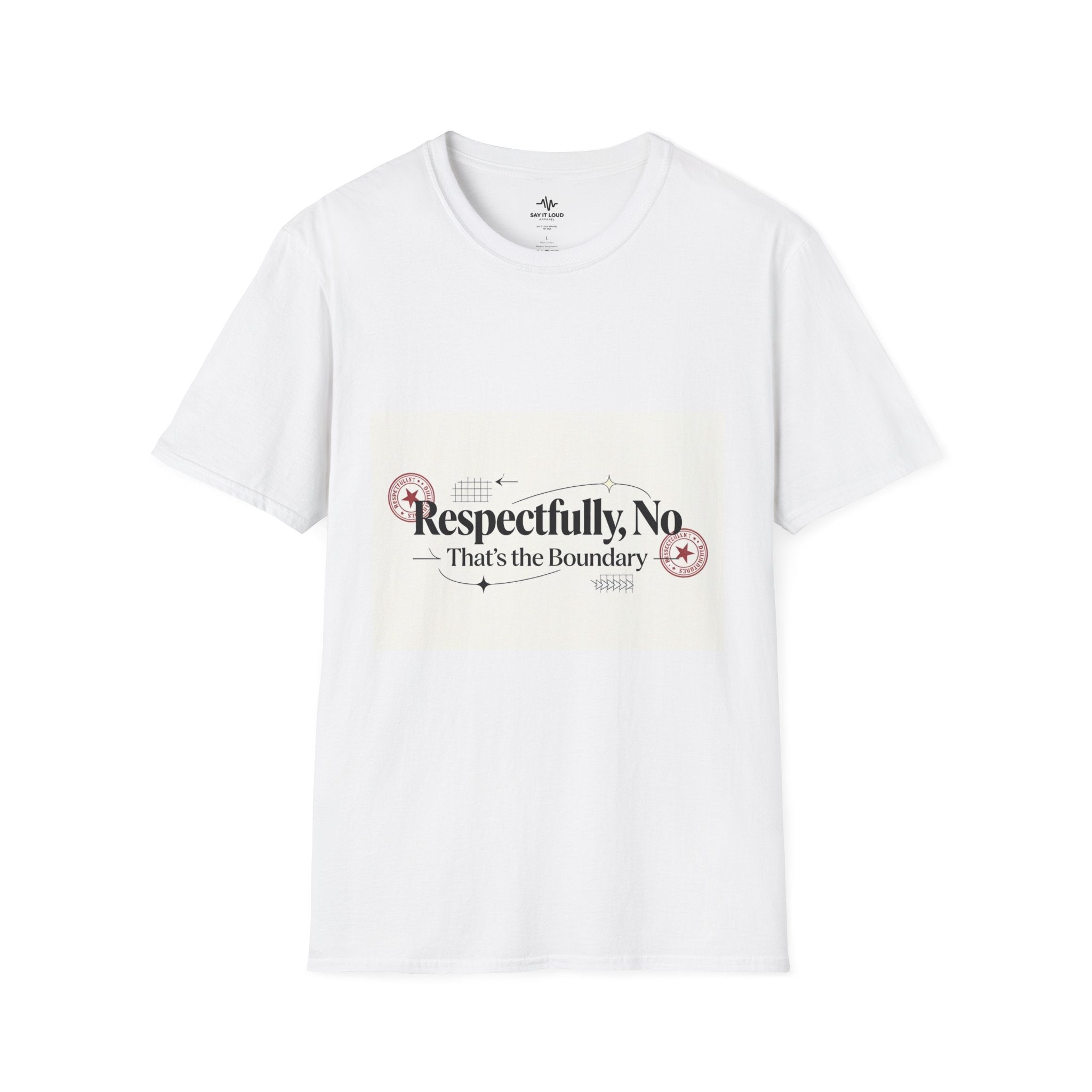 Respectfully, No T-Shirt — “That’s the Boundary” Graphic Tee