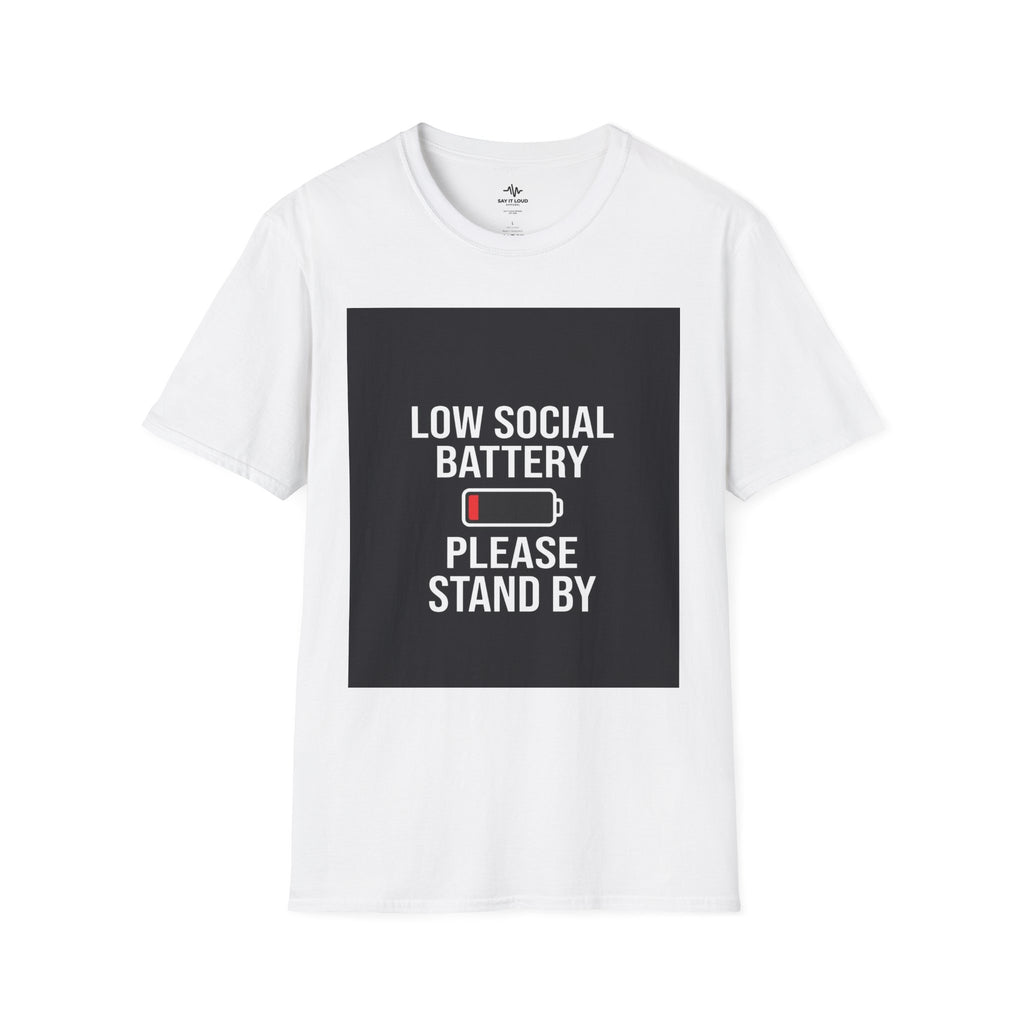 Low Social Battery Tee – Relatable Mood Shirt