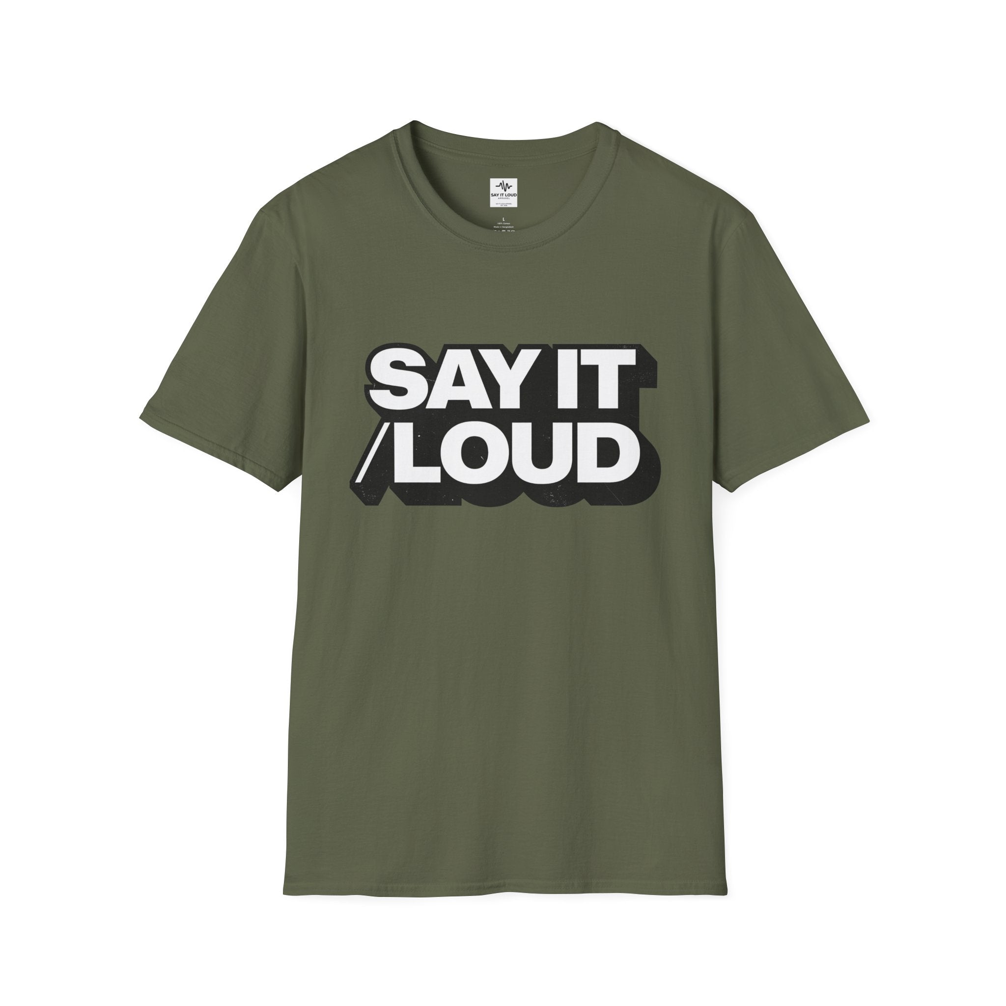 Say It Loud T-Shirt – Bold Retro Typography Tee