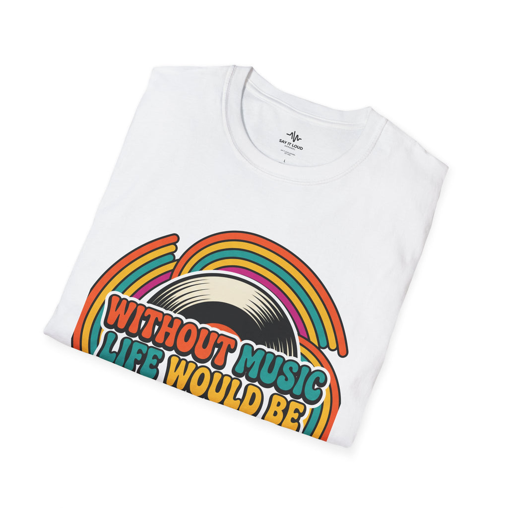 Retro Music Quote T-Shirt — "Without Music Life Would Be a Mistake"