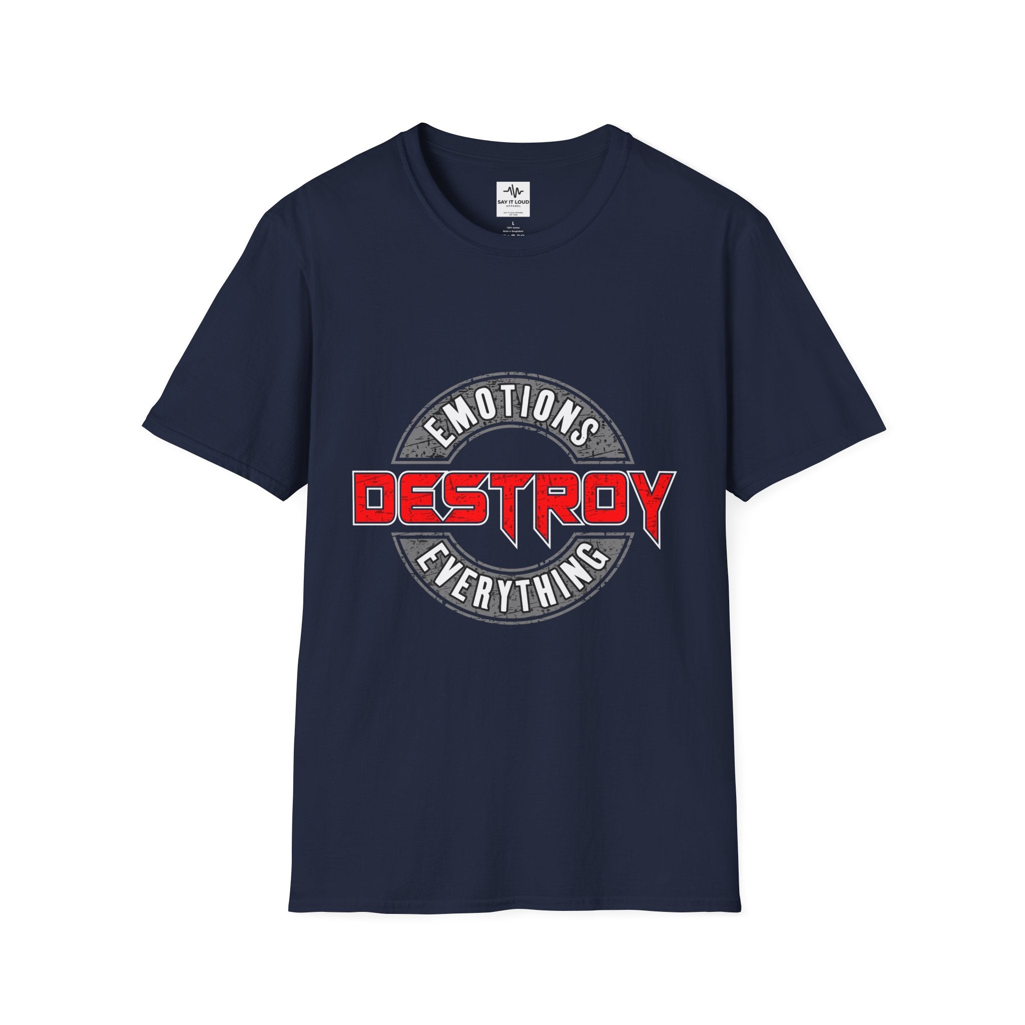 Destroy Emotions T-Shirt — 'Emotions Destroy Everything' Graphic Tee