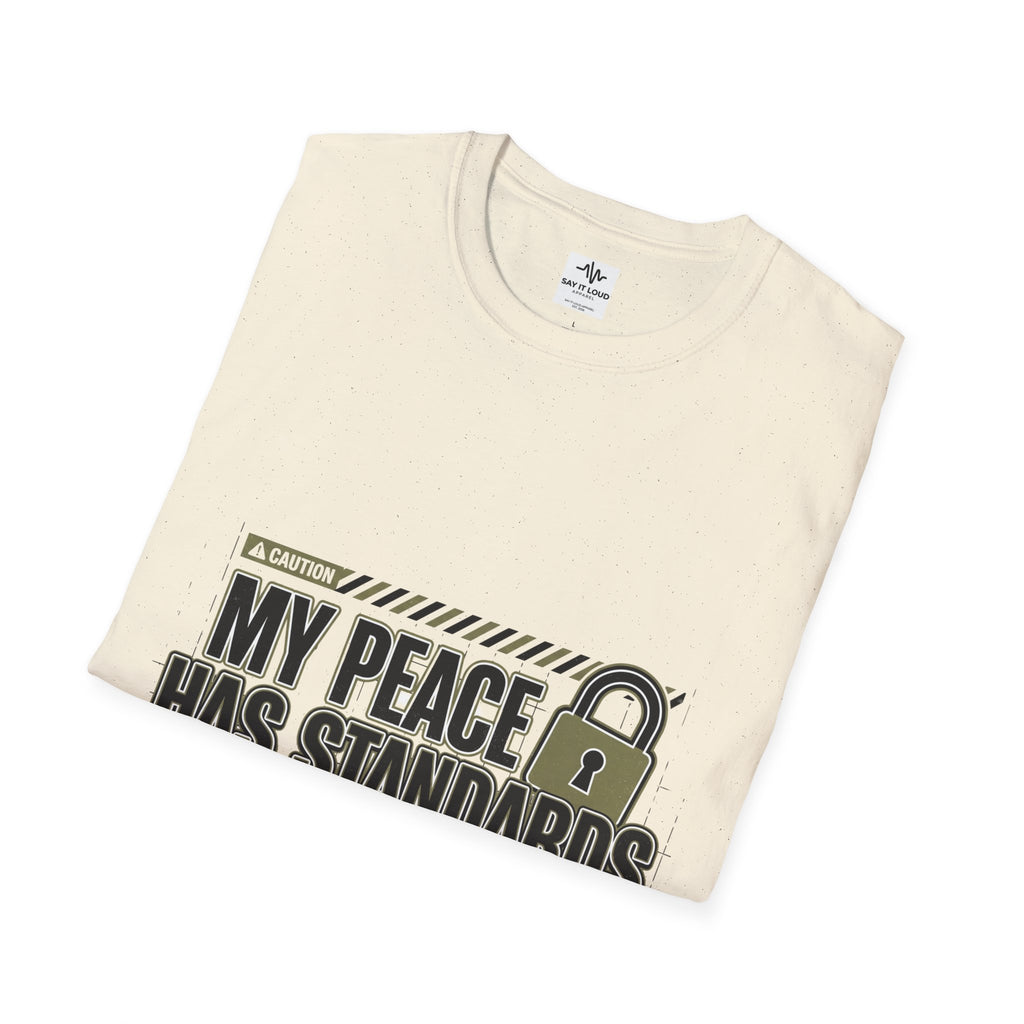 T-Shirt — "My Peace Has Standards: Access Restricted" Graphic Tee