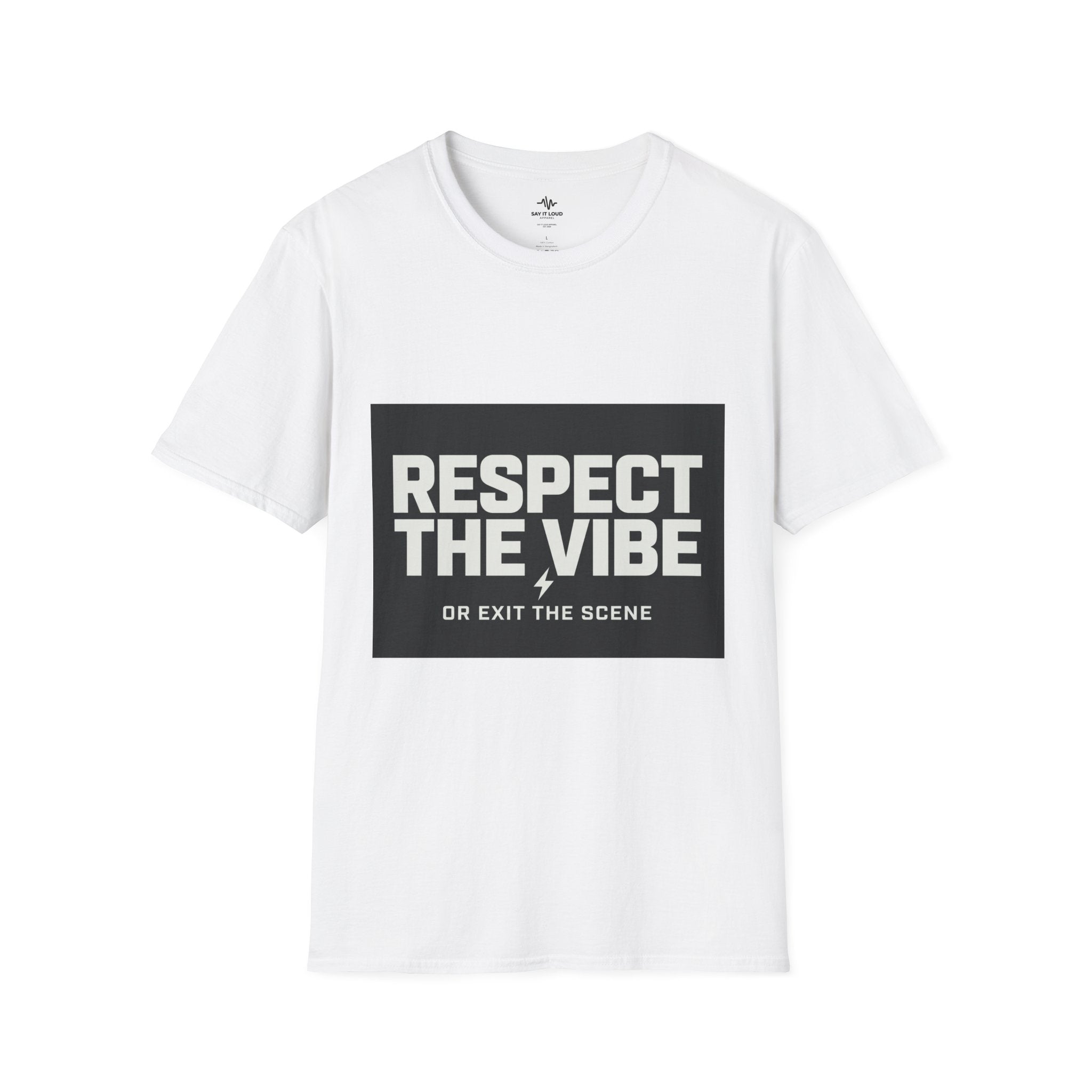 Respect the Vibe Tee – Bold Energy Shirt