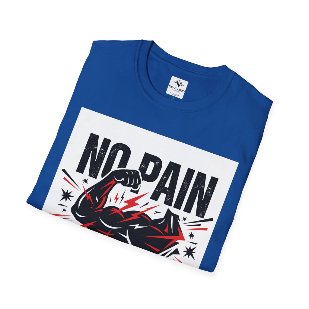 No Pain No Gain Fitness T-Shirt — "Earn Every Victory" Motivational Tee