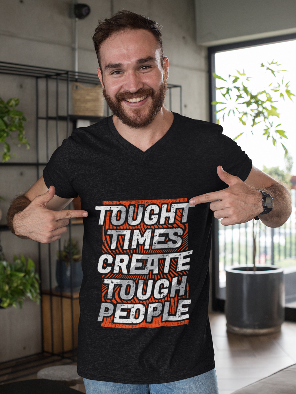 T-Shirt — "Tough Times Create Tough People" Motivational Graphic Tee