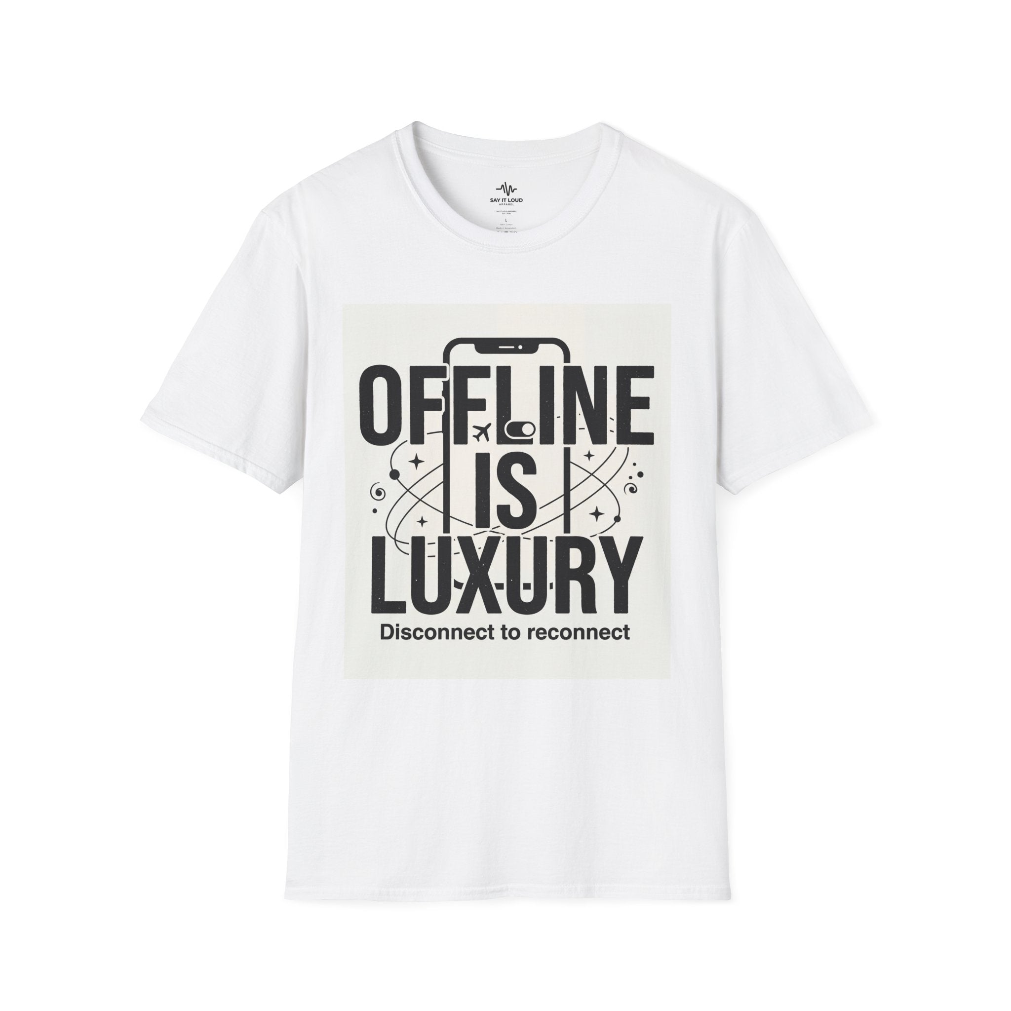 Offline Is Luxury T-Shirt — Disconnect to Reconnect Tee