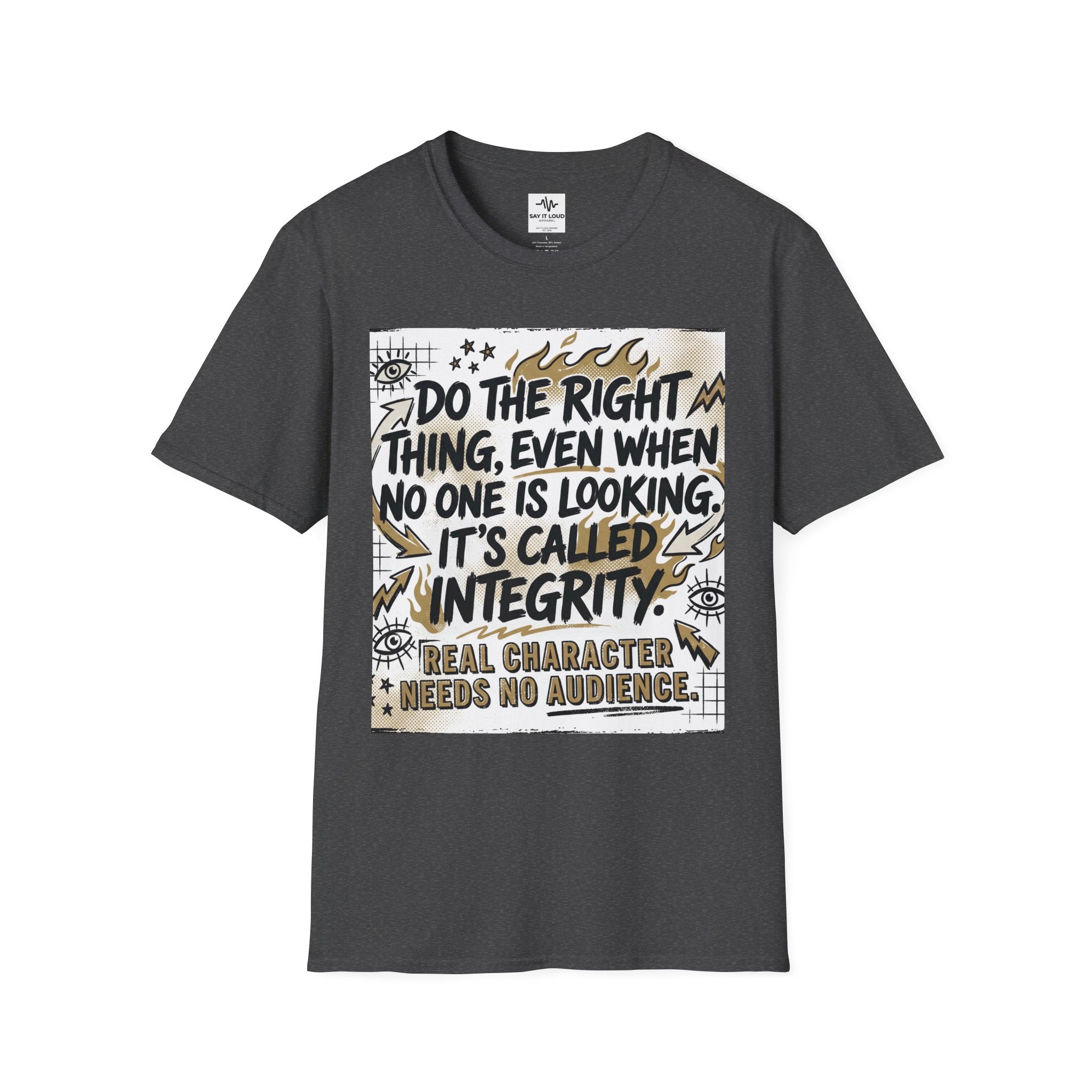 Integrity Graphic T-Shirt — “Do the Right Thing…It’s Called Integrity” Inspirational Tee
