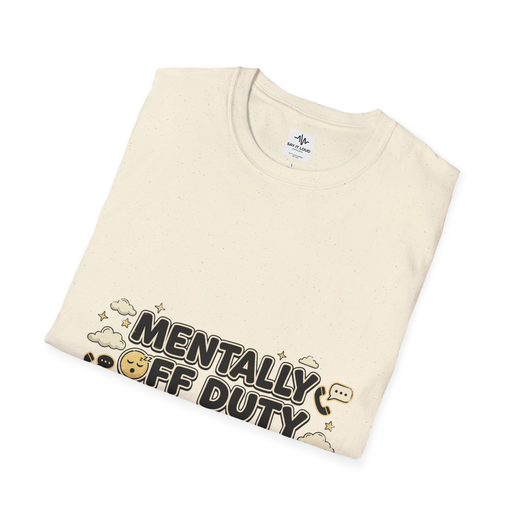 Mentally Off Duty T-Shirt — Funny Relaxed Graphic Tee