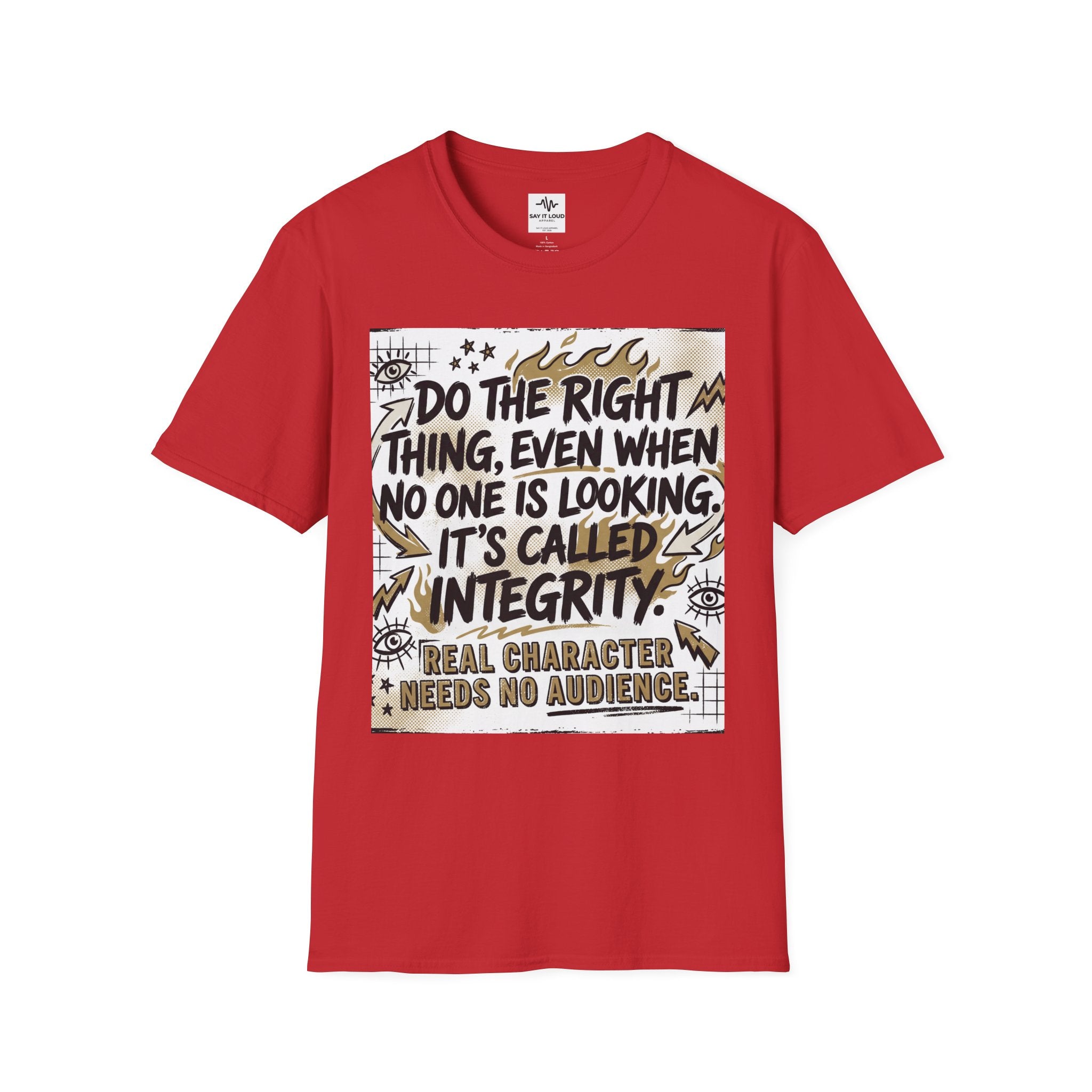 Integrity Graphic T-Shirt — “Do the Right Thing…It’s Called Integrity” Inspirational Tee
