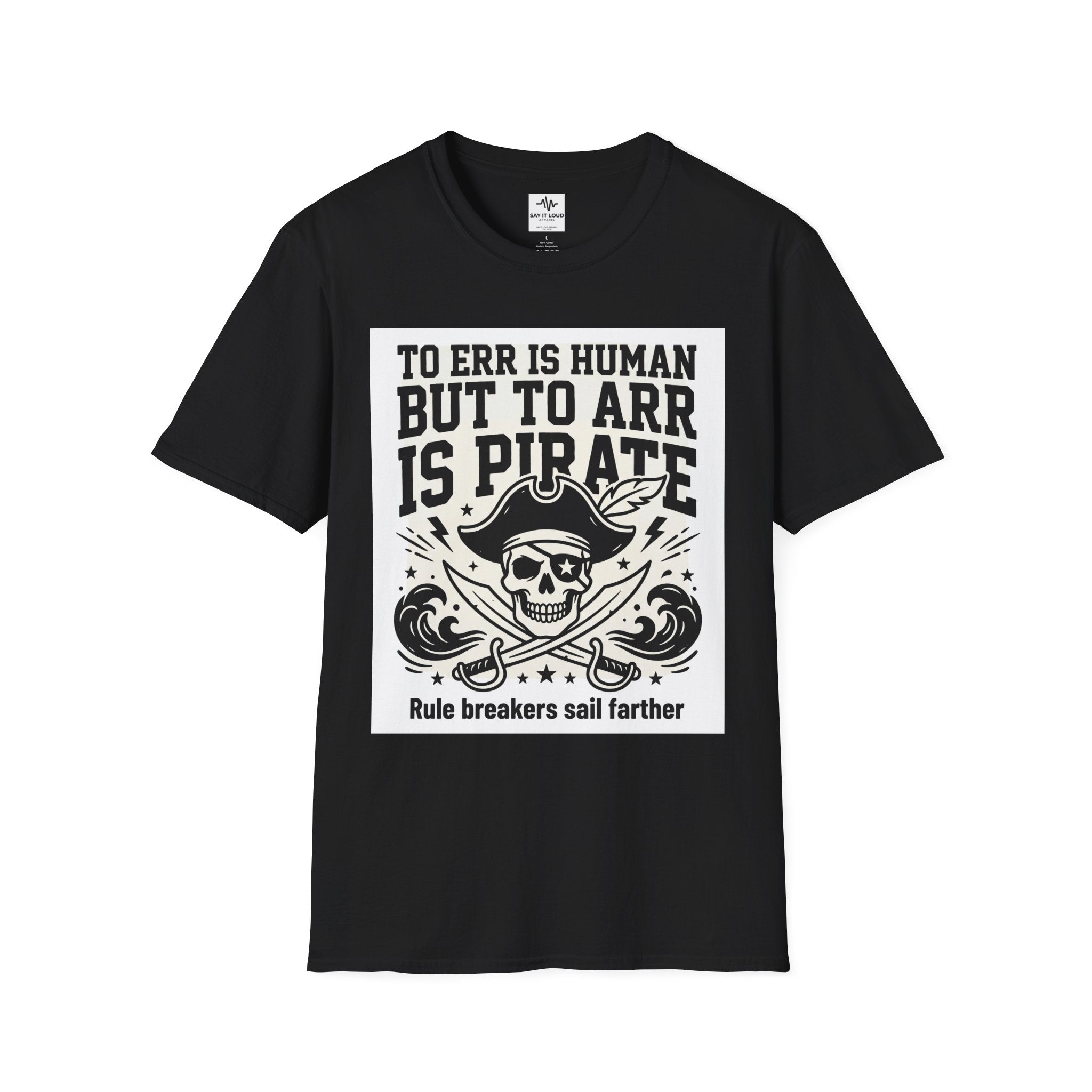 Pirate Skull T-Shirt — "To Err is Human But to Arr Is Pirate" Graphic Tee